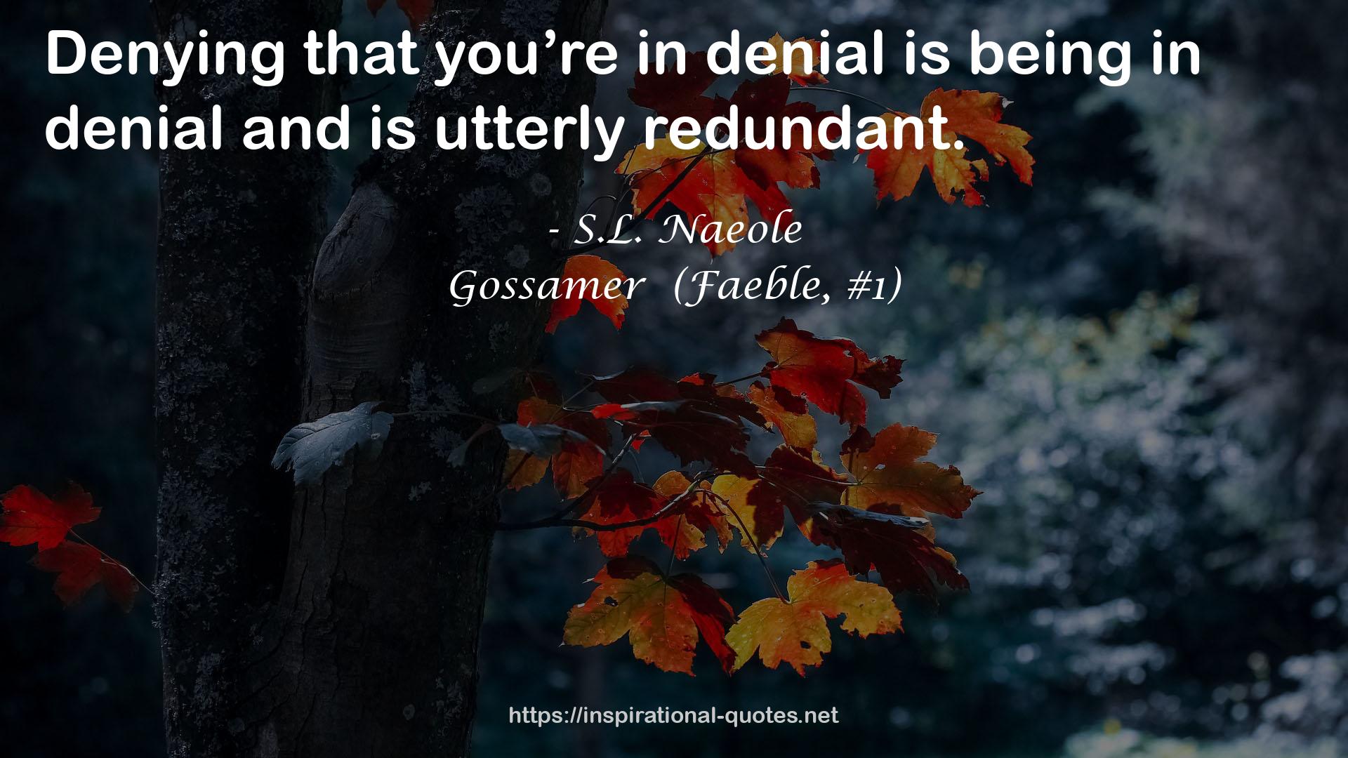 Gossamer  (Faeble, #1) QUOTES