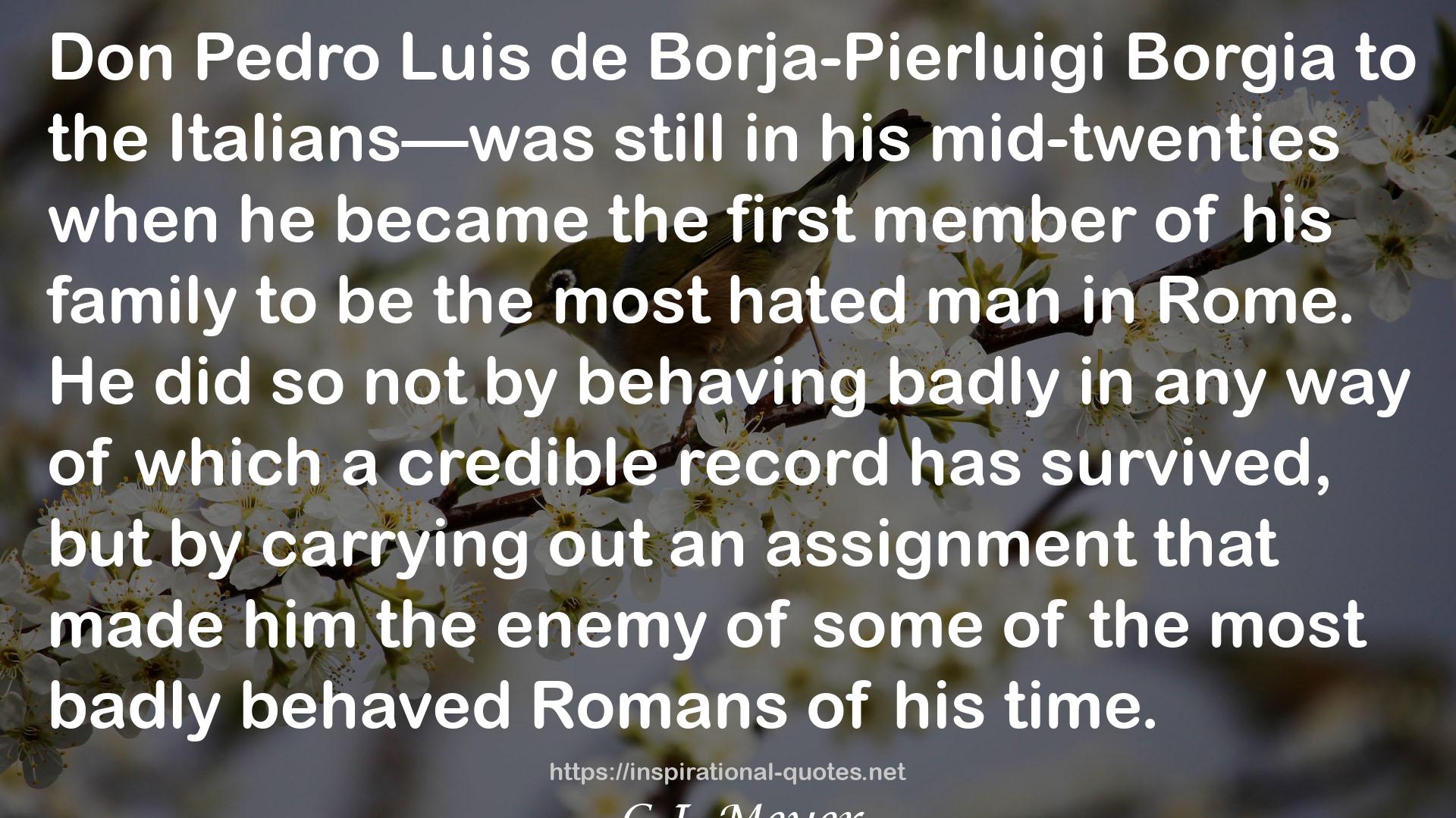 The Borgias: The Hidden History QUOTES