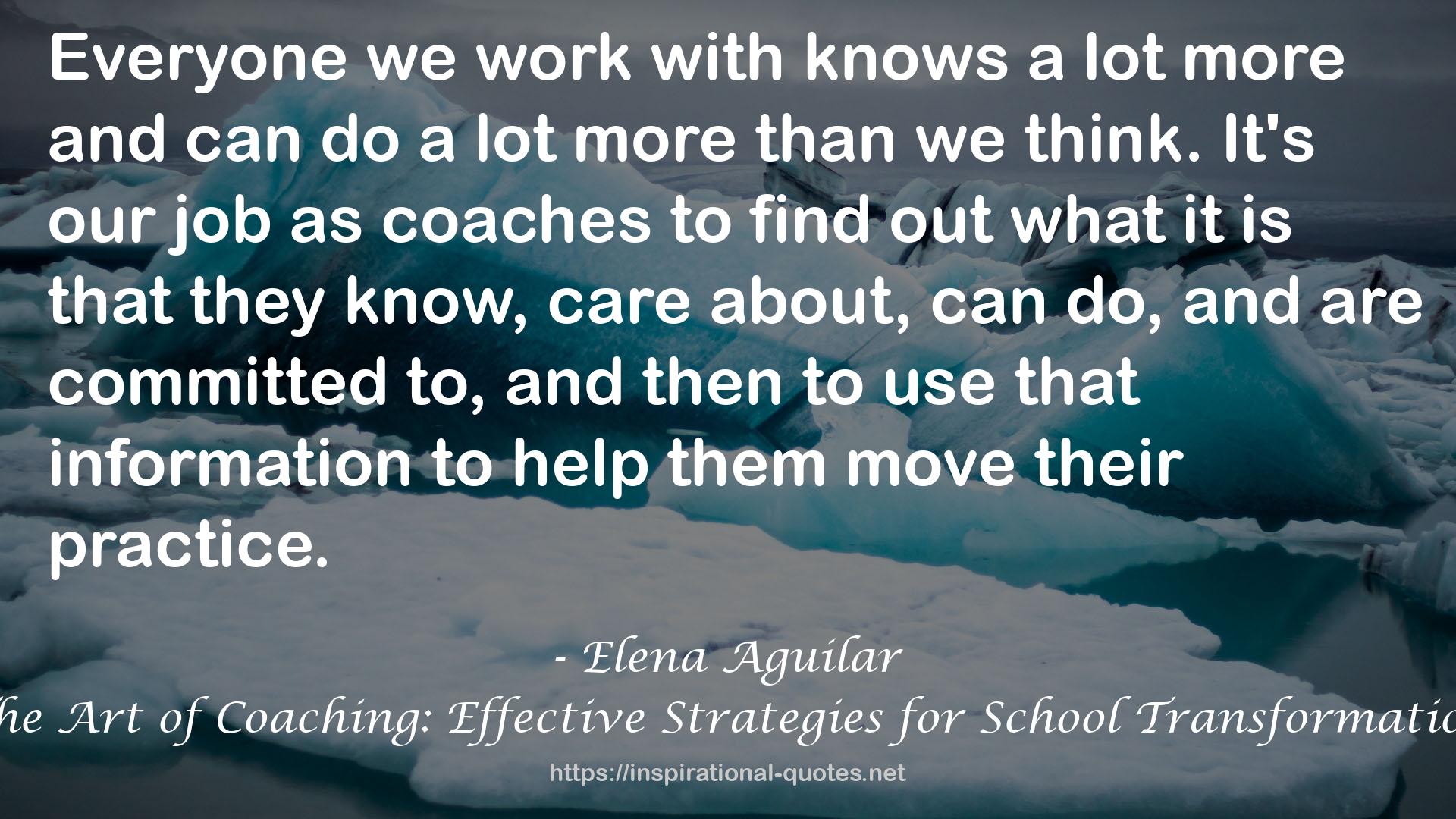 The Art of Coaching: Effective Strategies for School Transformation QUOTES