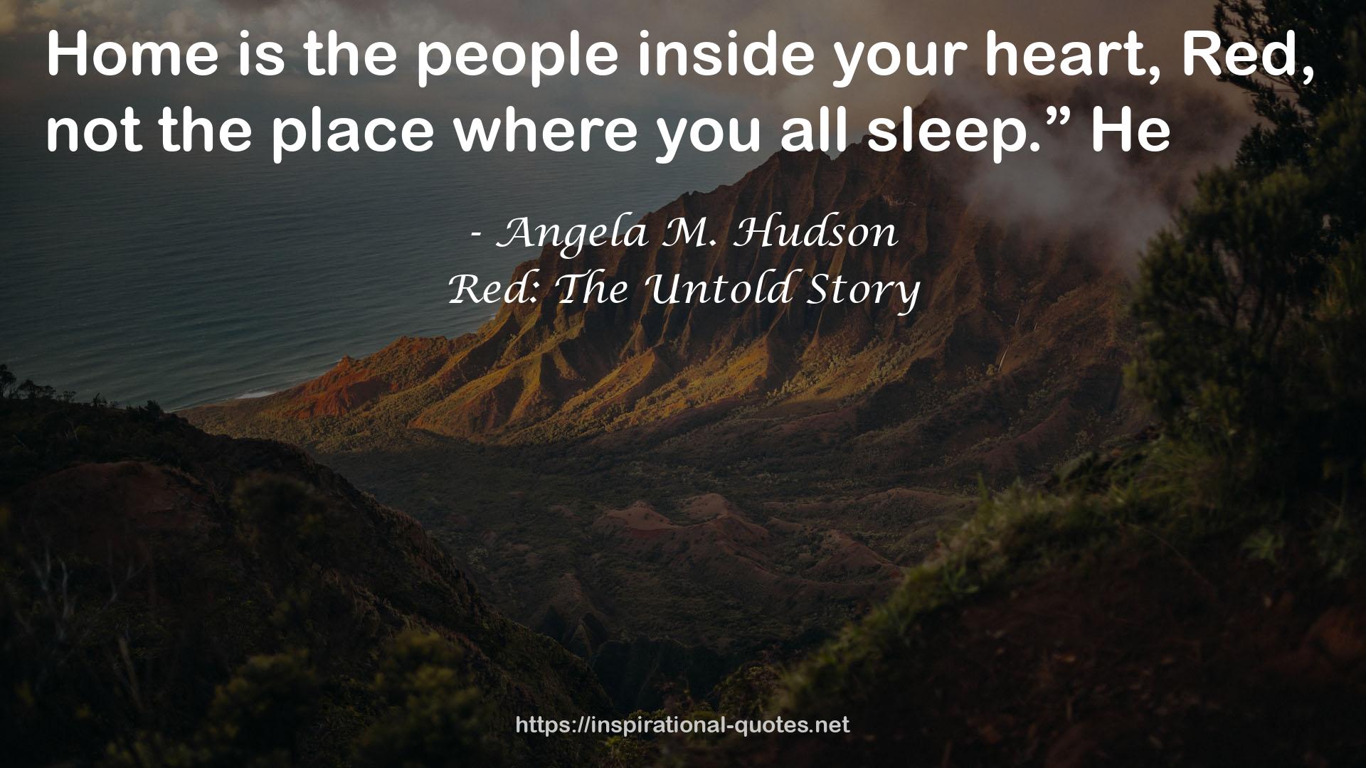 Red: The Untold Story QUOTES
