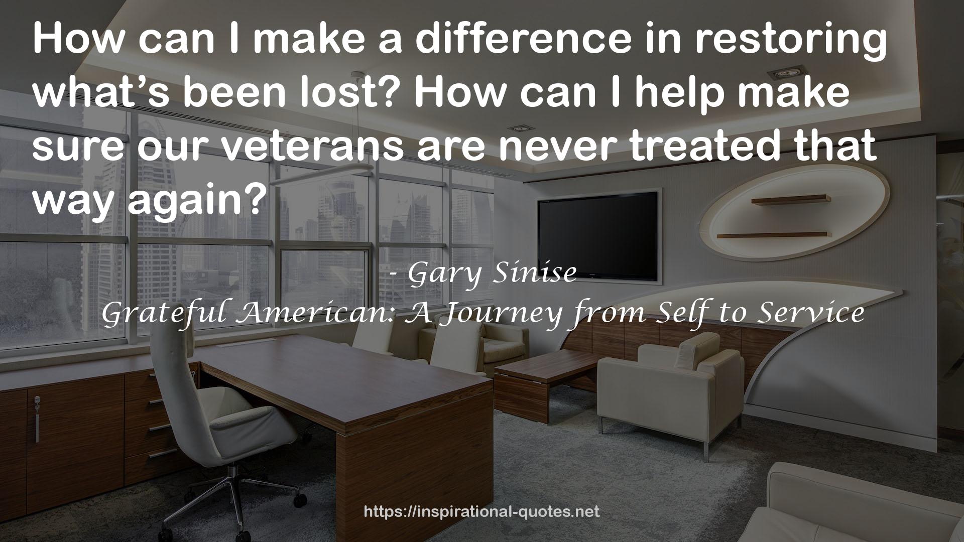 Grateful American: A Journey from Self to Service QUOTES