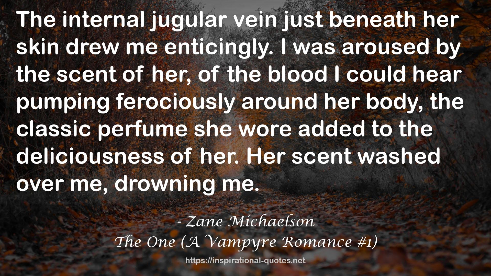 The One (A Vampyre Romance #1) QUOTES