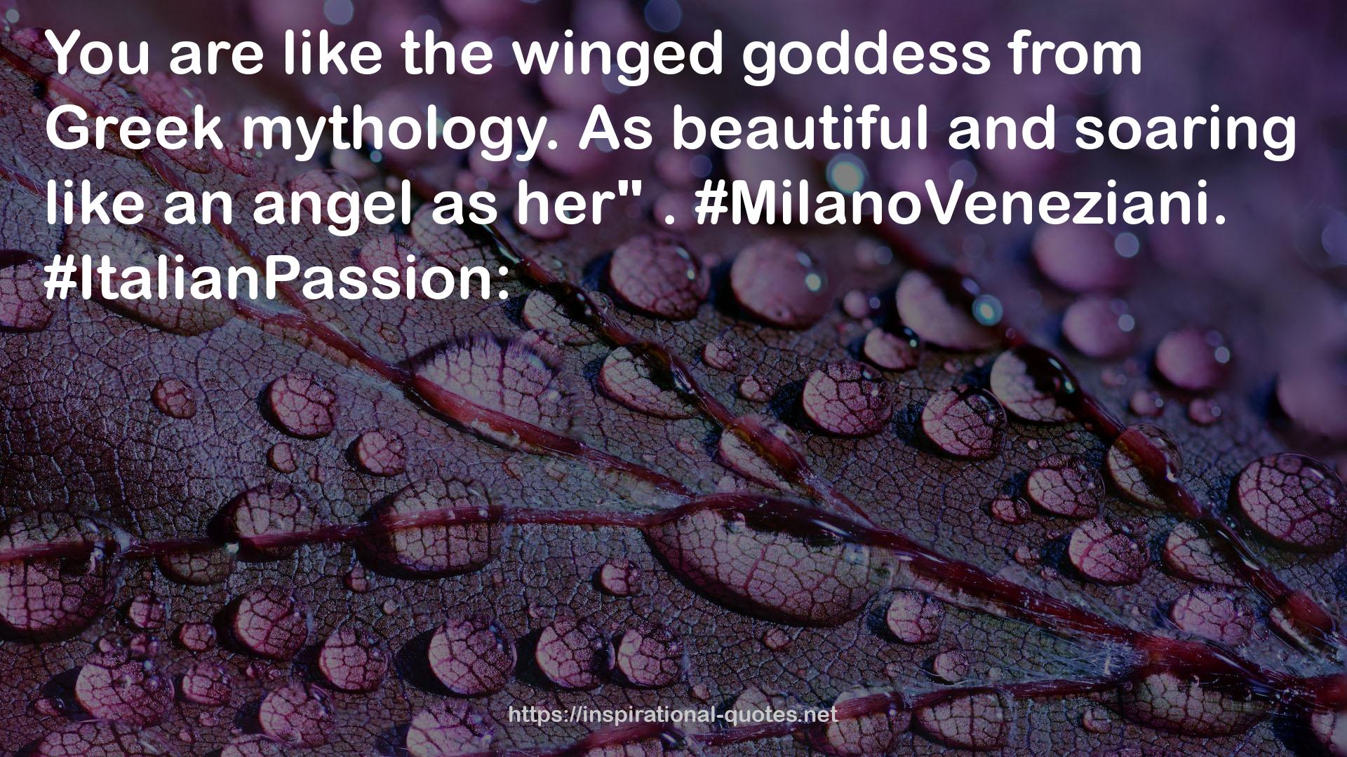 the winged goddess  QUOTES