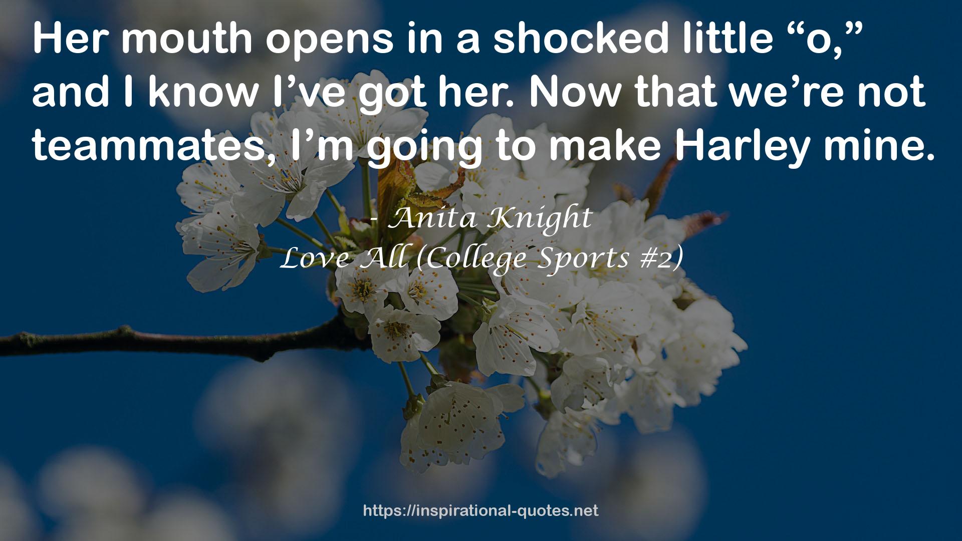 Love All (College Sports #2) QUOTES