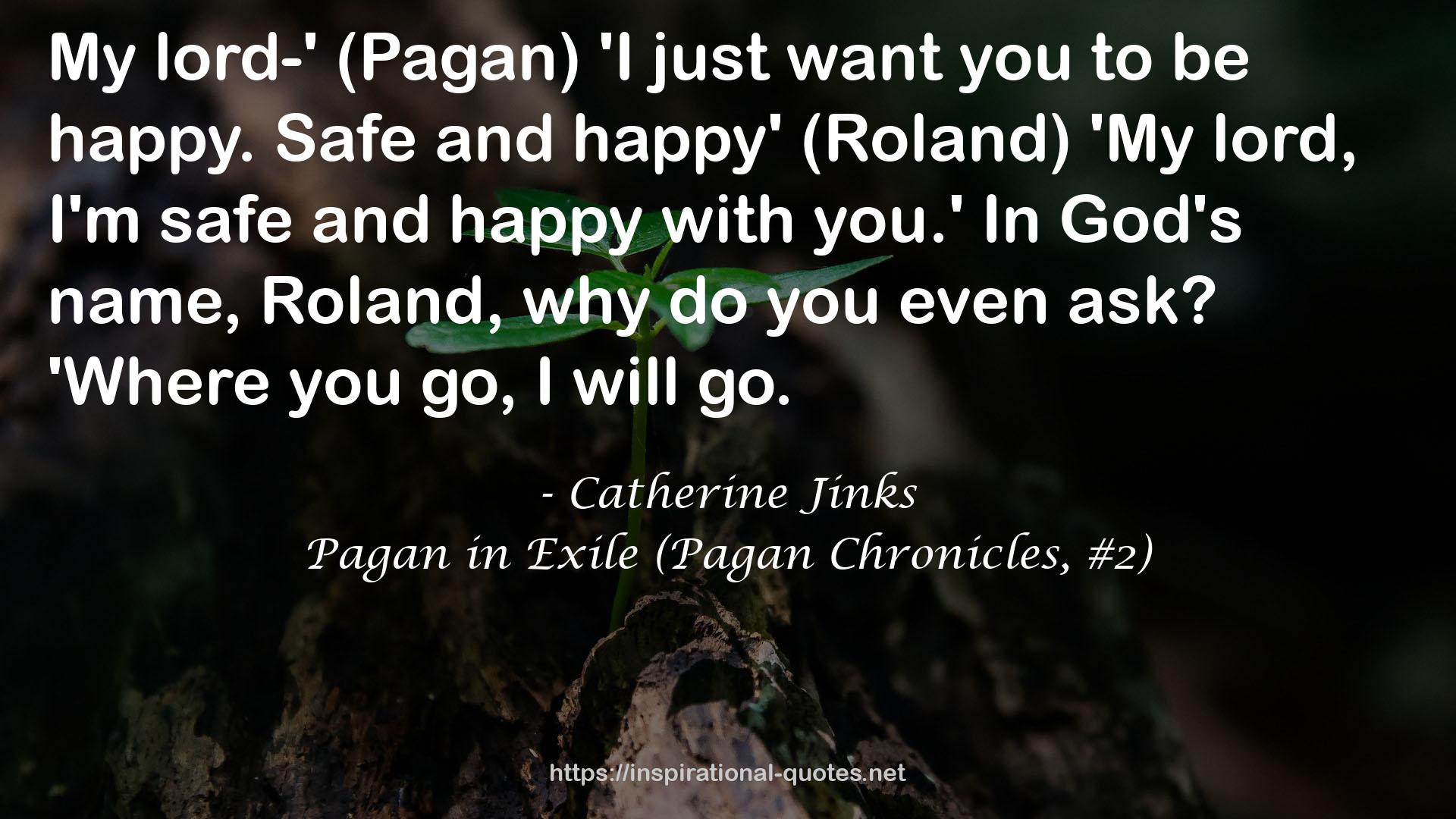 Pagan in Exile (Pagan Chronicles, #2) QUOTES