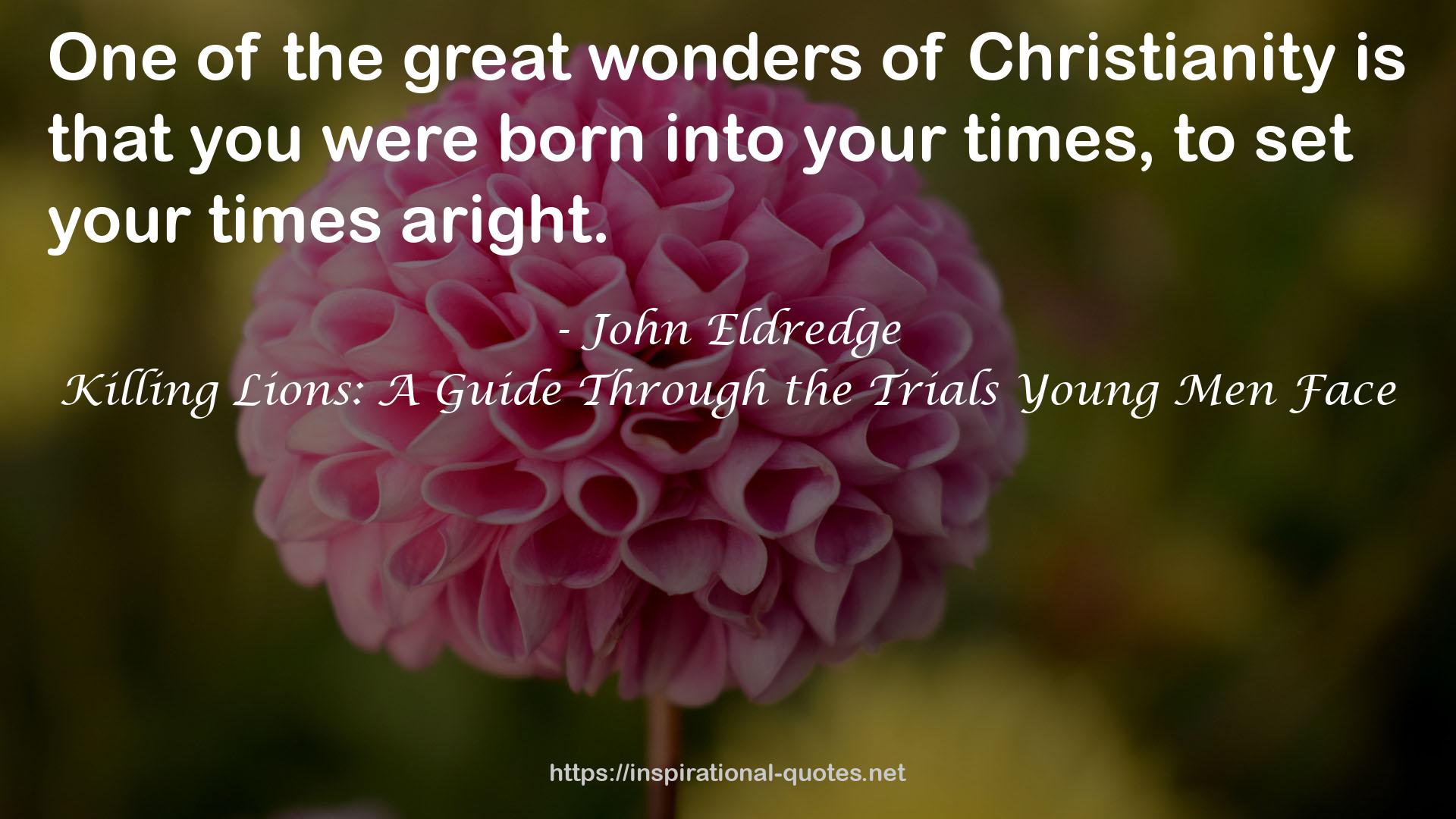 John Eldredge QUOTES