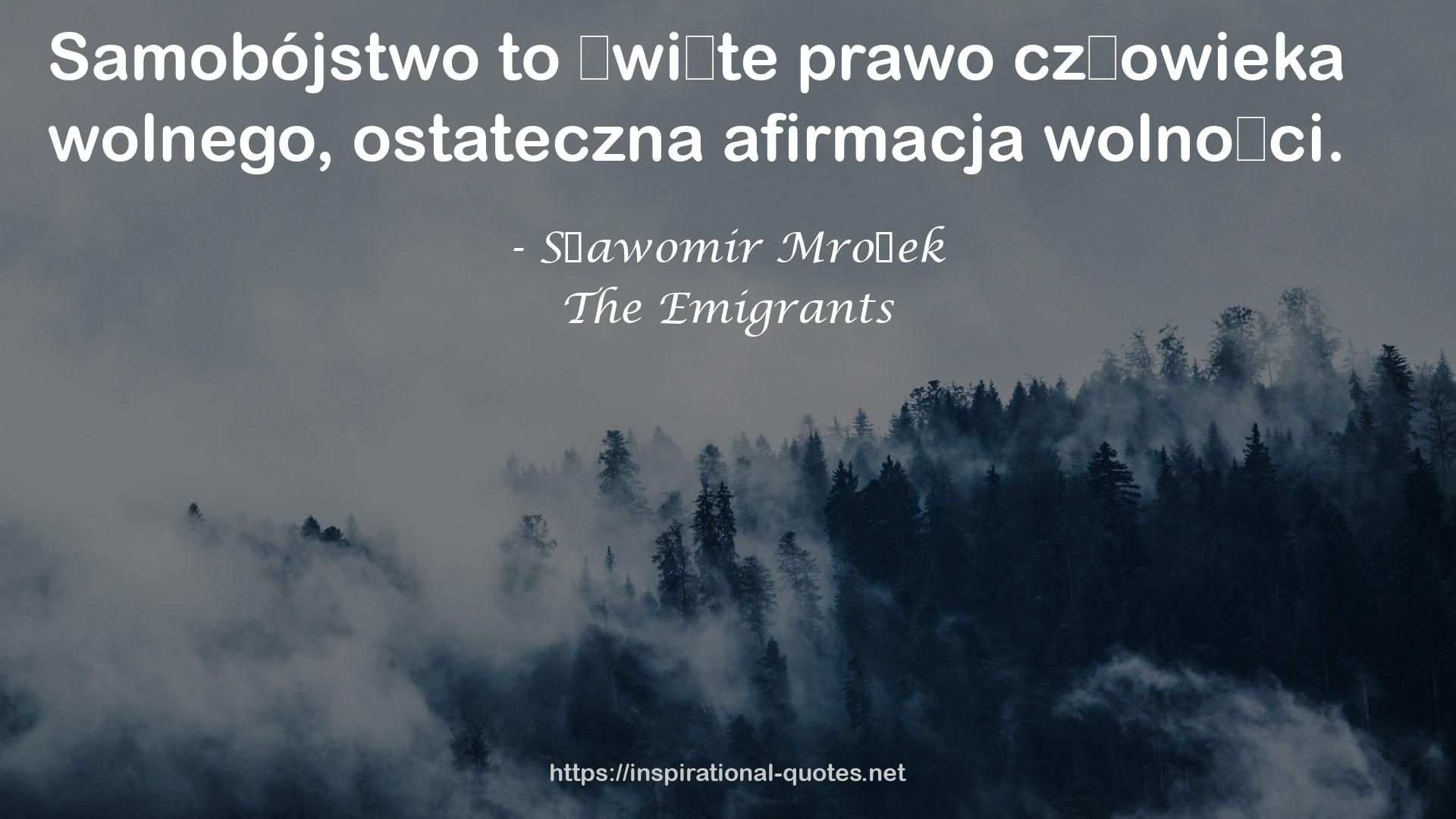 The Emigrants QUOTES