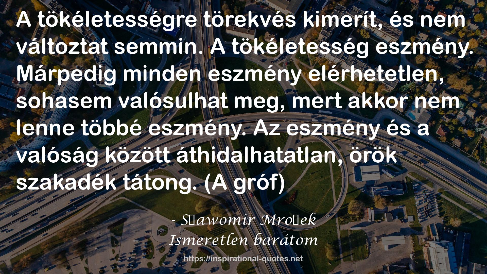 Ismeretlen barátom QUOTES