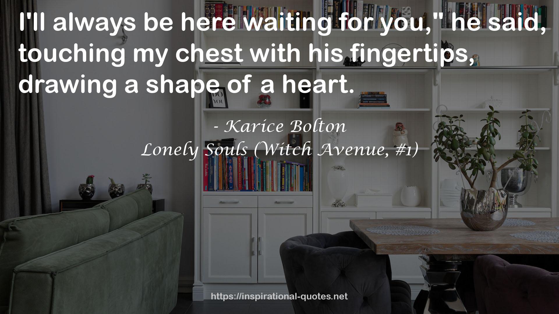 Lonely Souls (Witch Avenue, #1) QUOTES