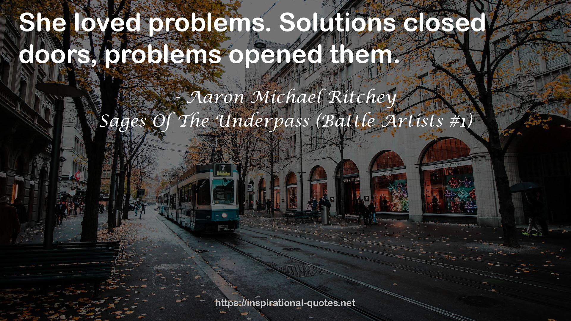 Sages Of The Underpass (Battle Artists #1) QUOTES