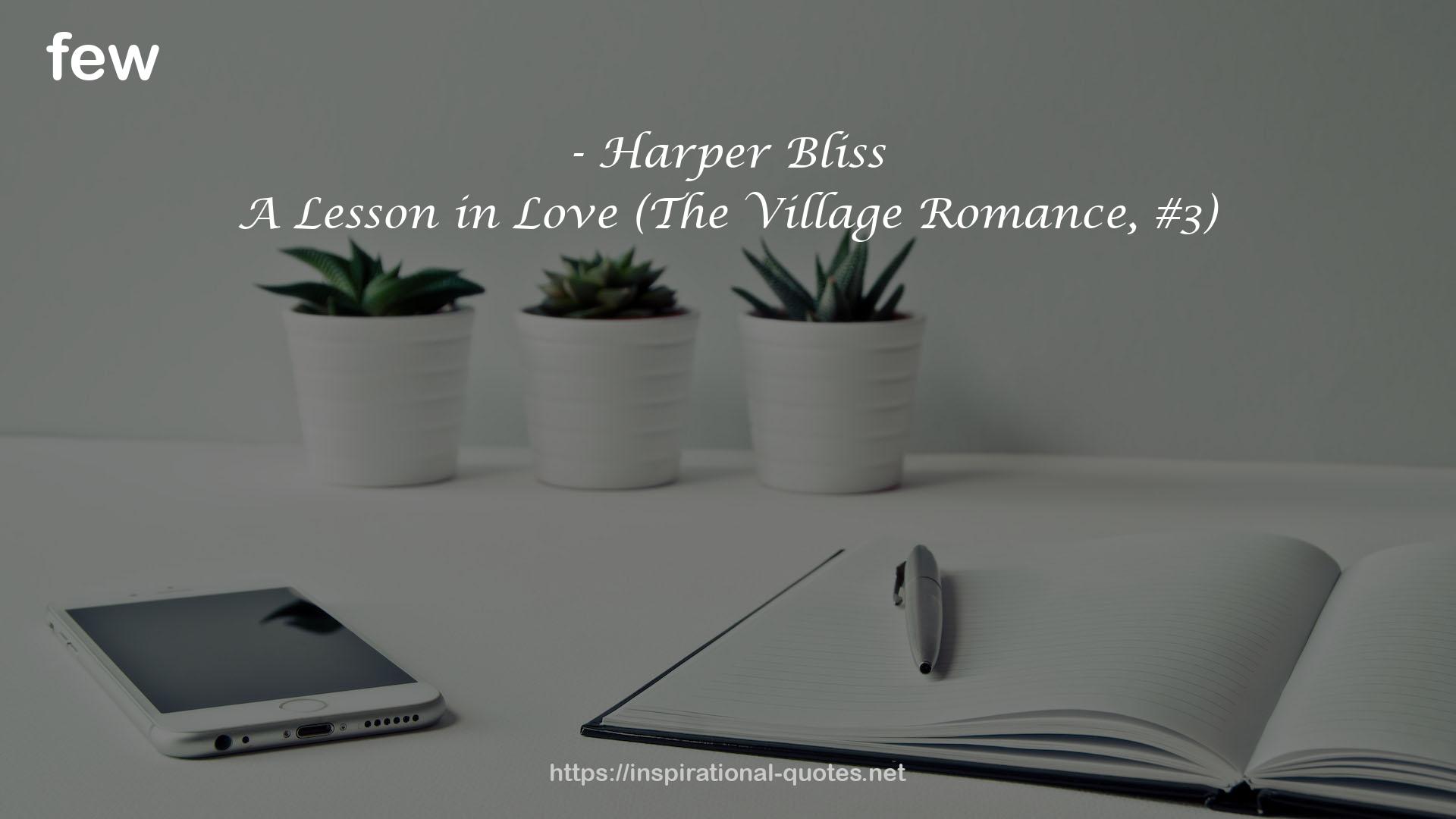 A Lesson in Love (The Village Romance, #3) QUOTES