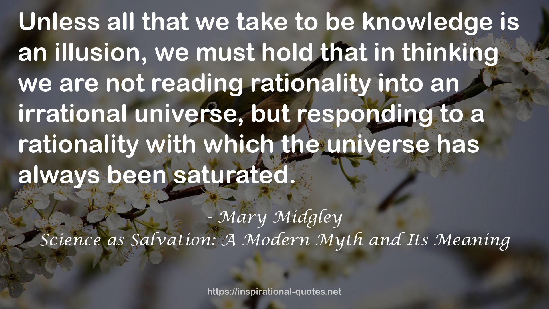 Science as Salvation: A Modern Myth and Its Meaning QUOTES