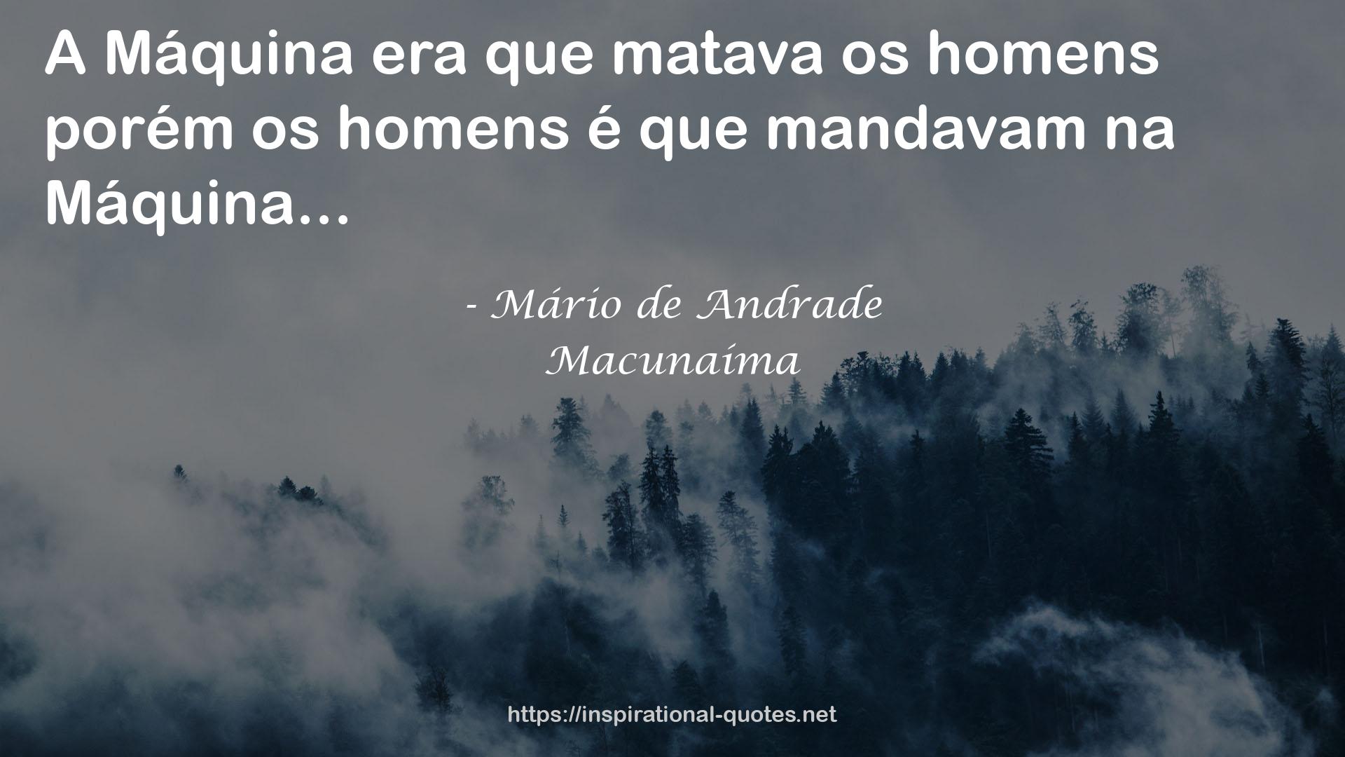 Macunaíma QUOTES