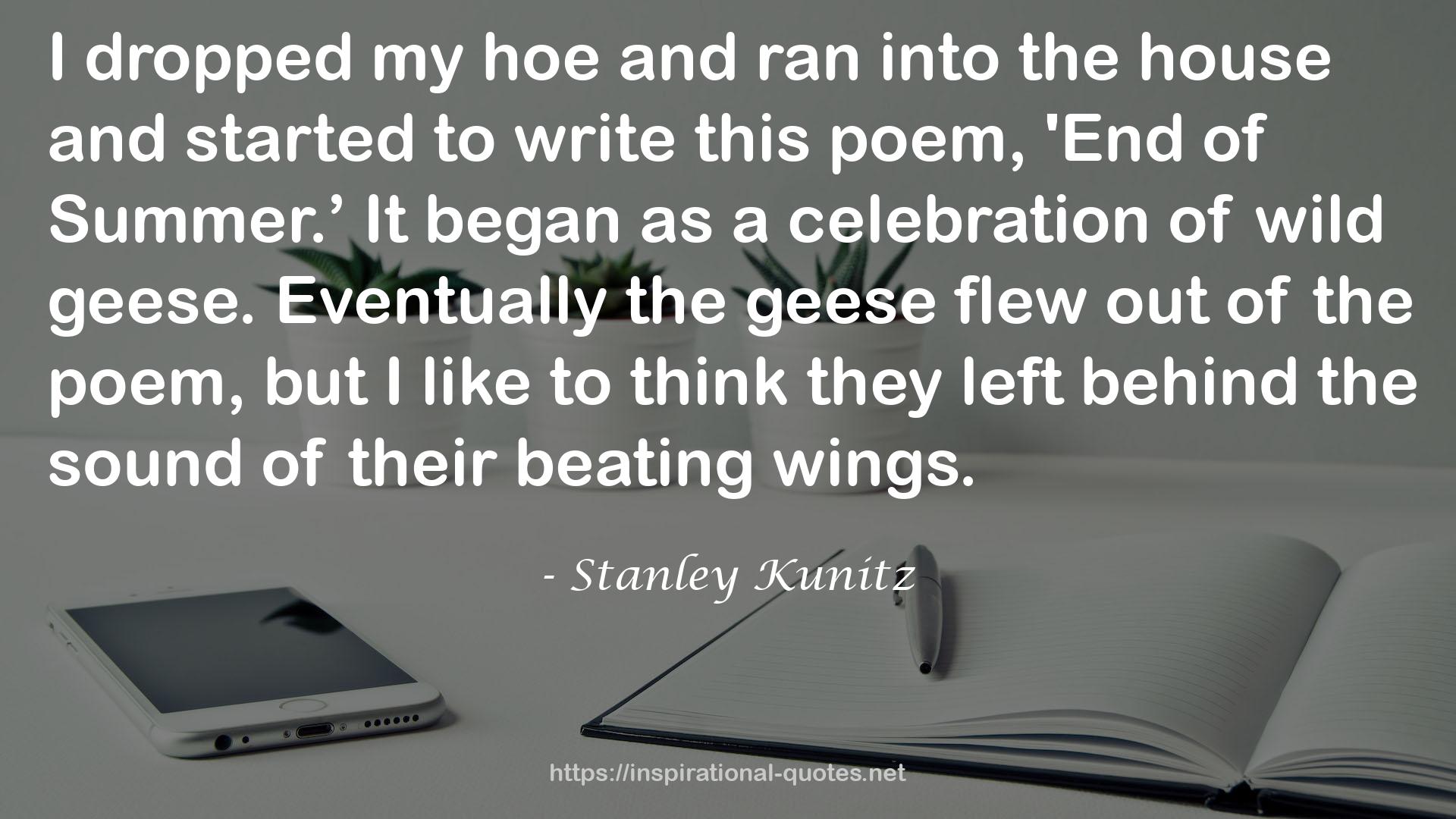 Stanley Kunitz QUOTES