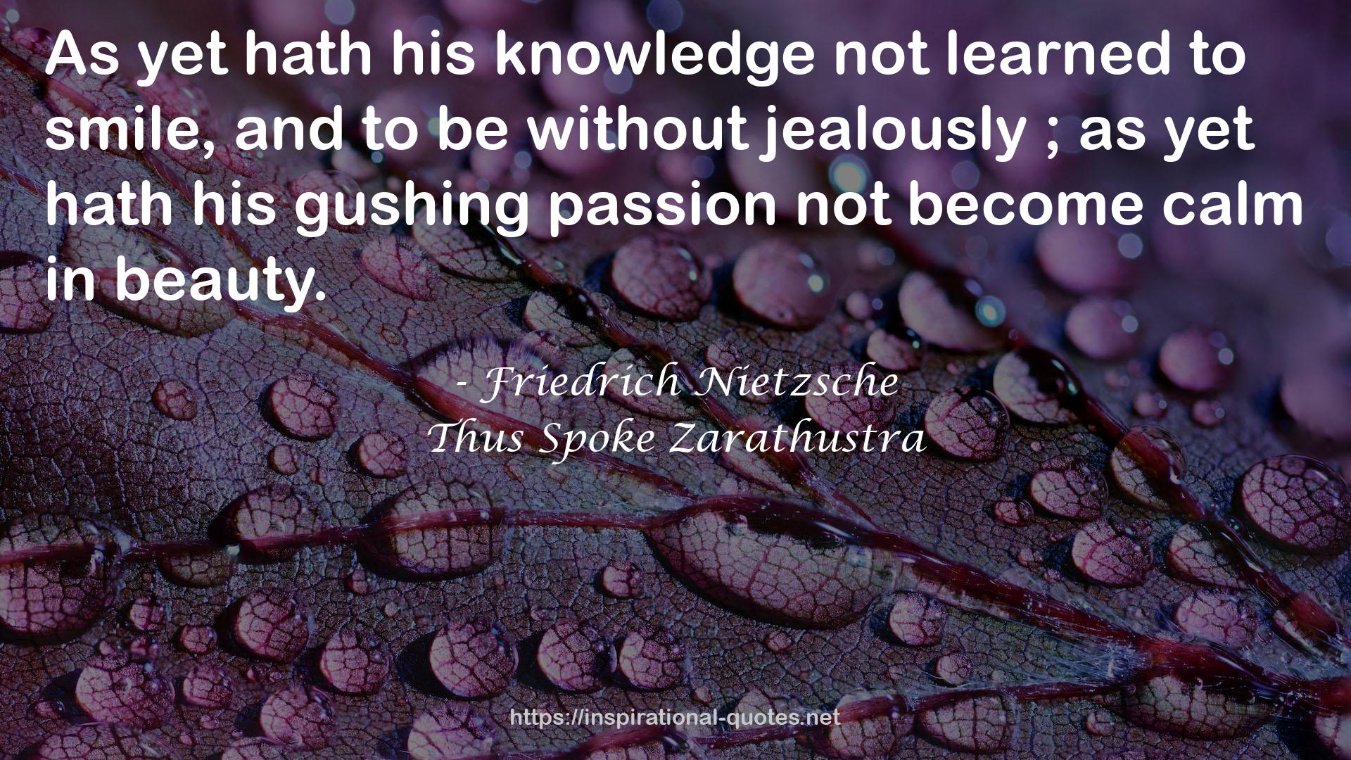 his gushing passion  QUOTES