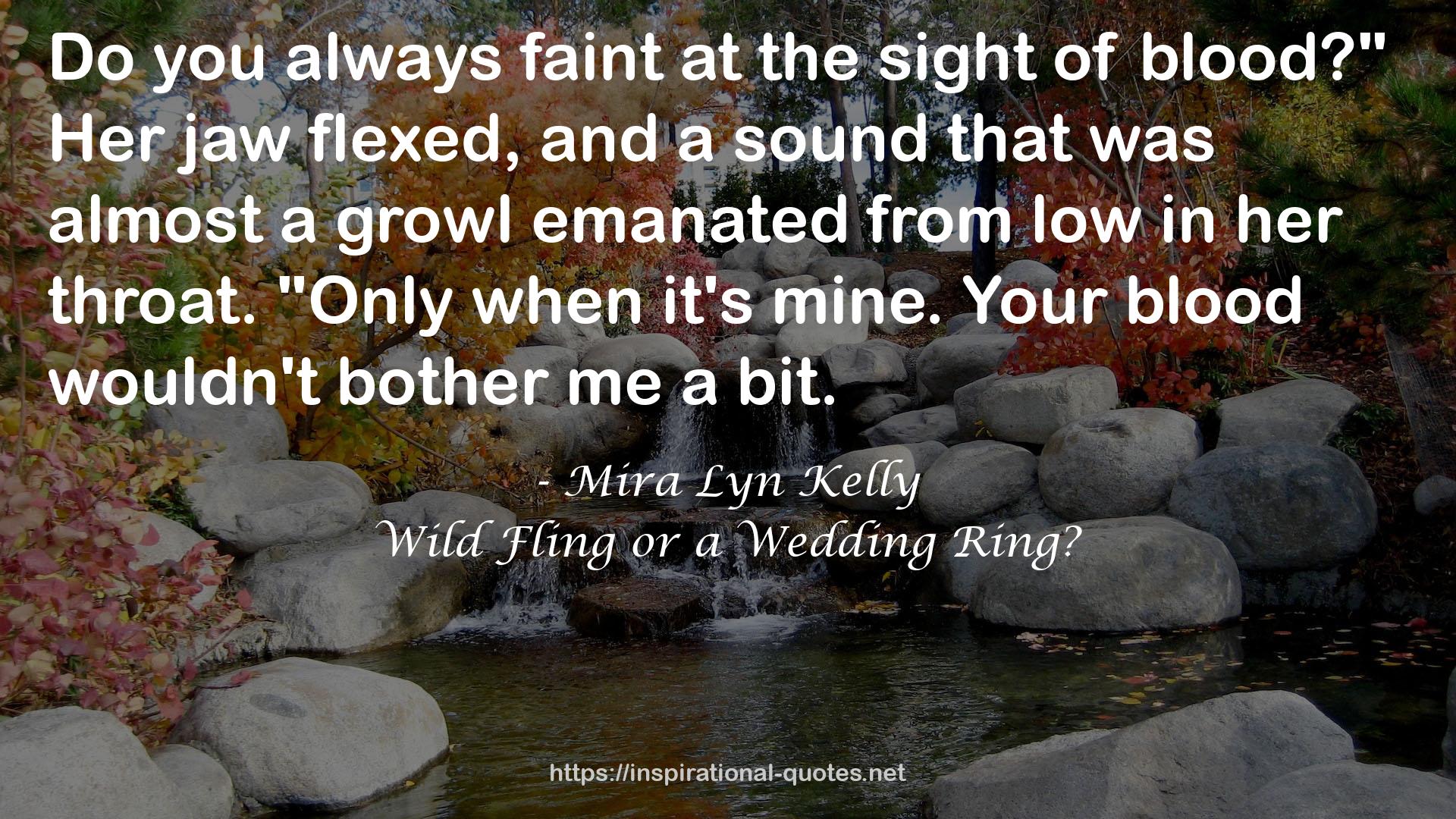 Wild Fling or a Wedding Ring? QUOTES