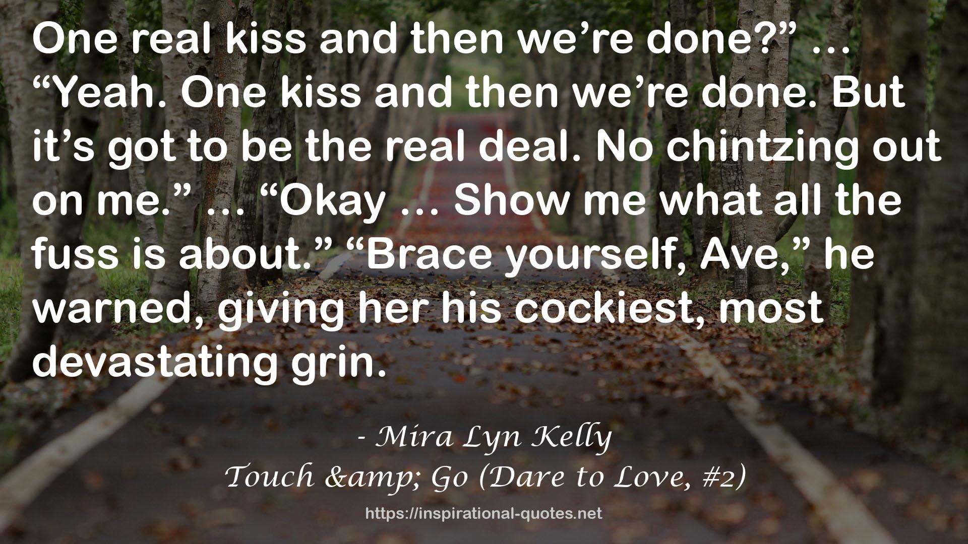 Mira Lyn Kelly QUOTES