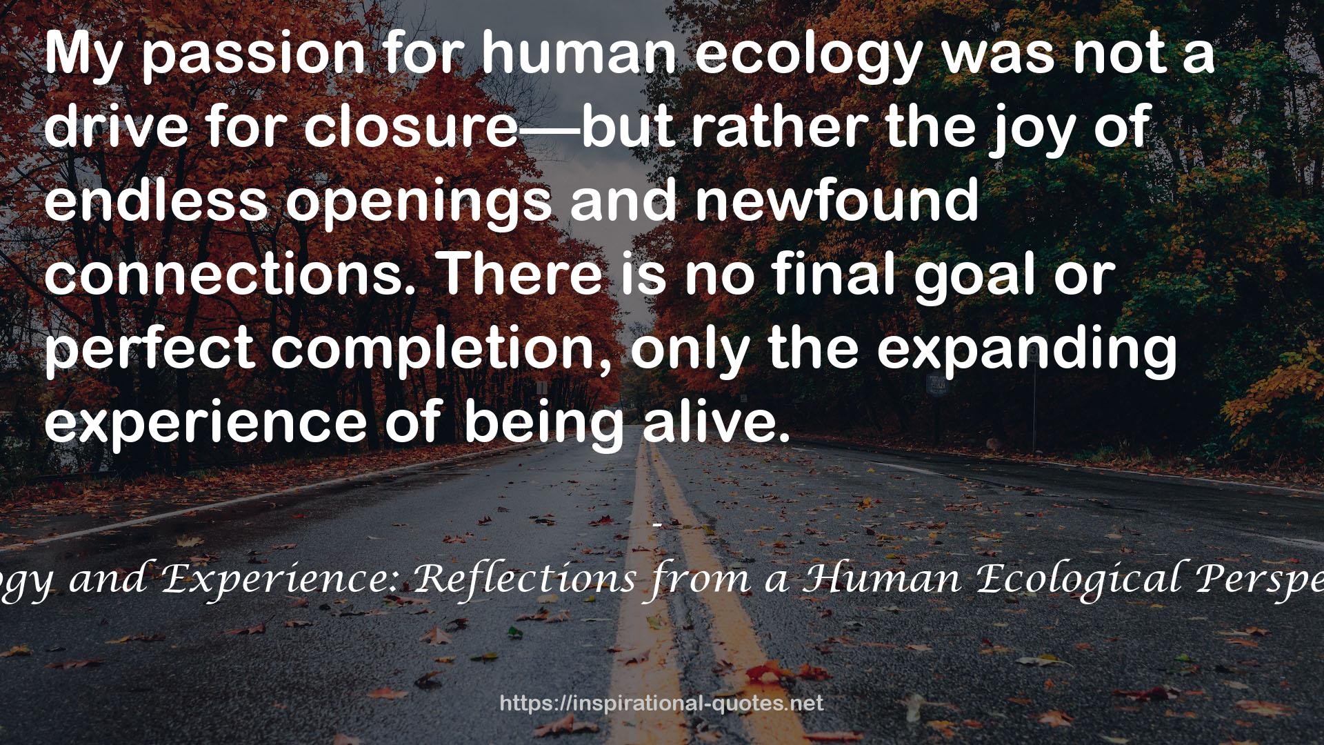 human ecology  QUOTES