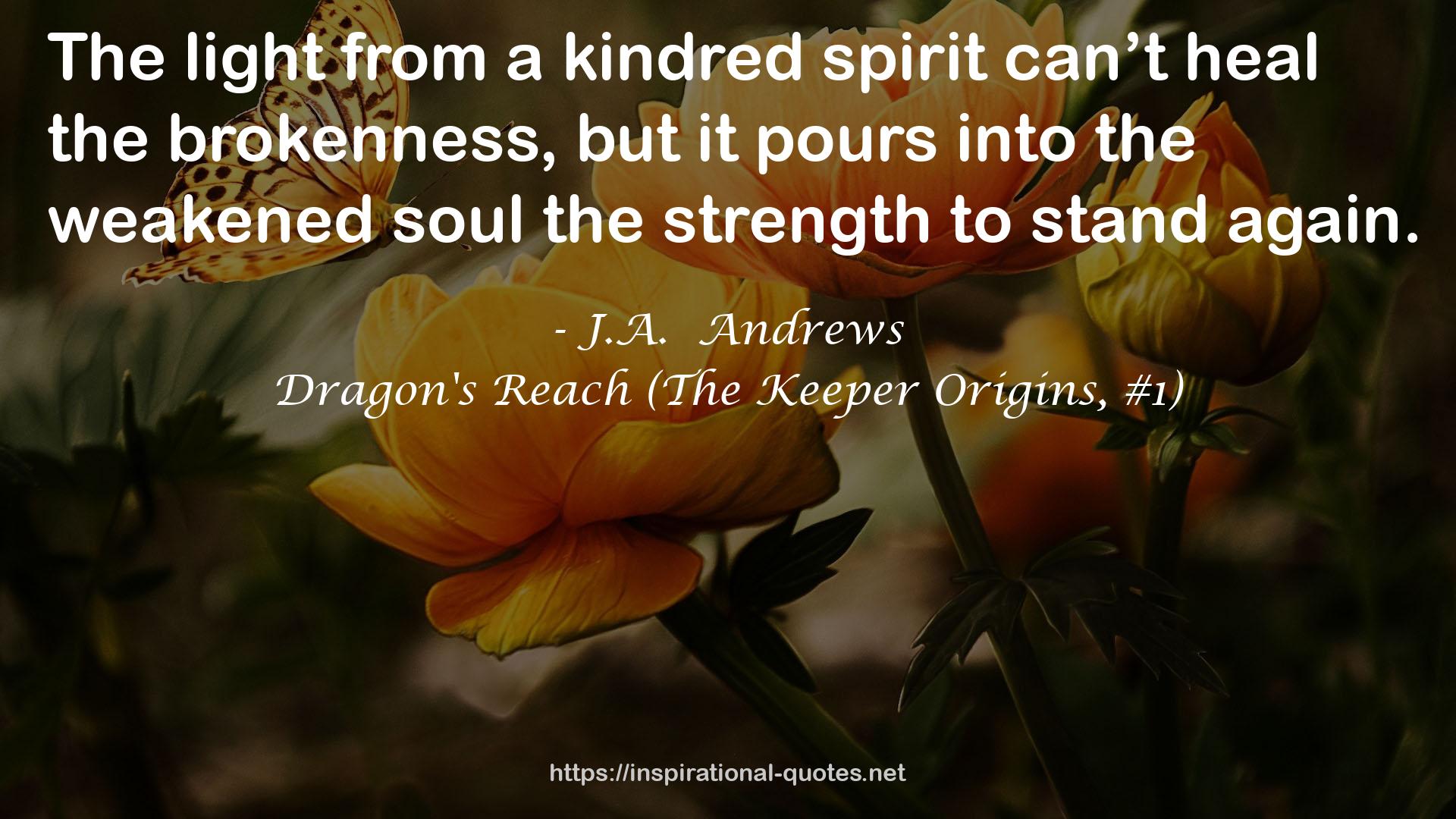 Dragon's Reach (The Keeper Origins, #1) QUOTES