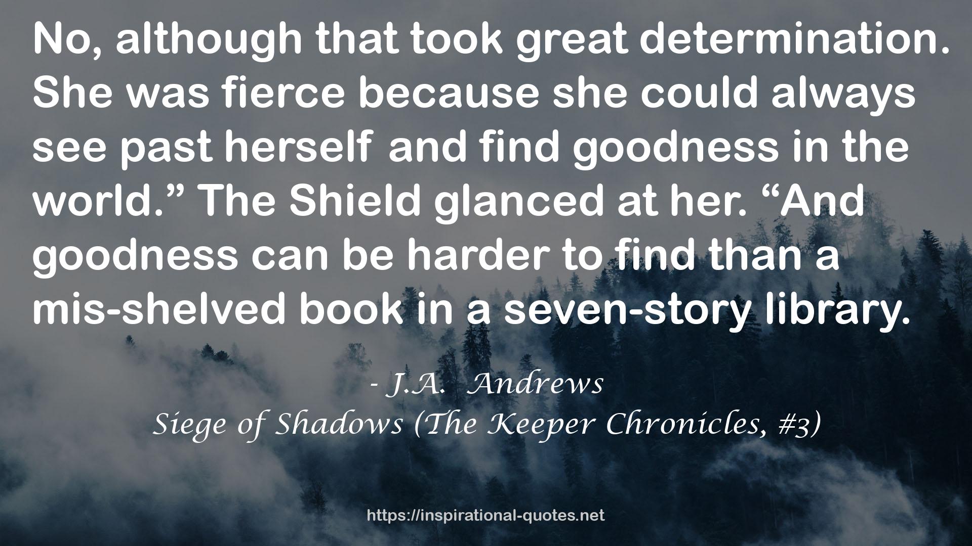 Siege of Shadows (The Keeper Chronicles, #3) QUOTES