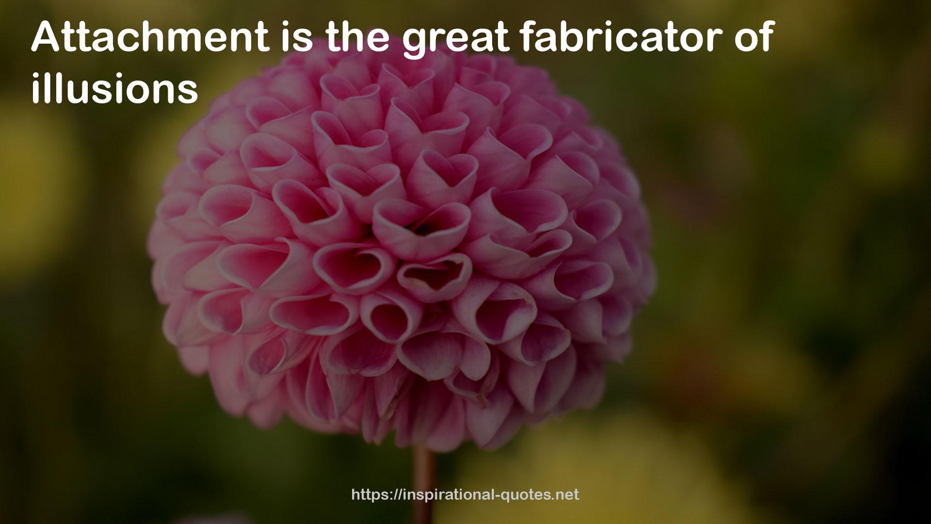 the great fabricator  QUOTES