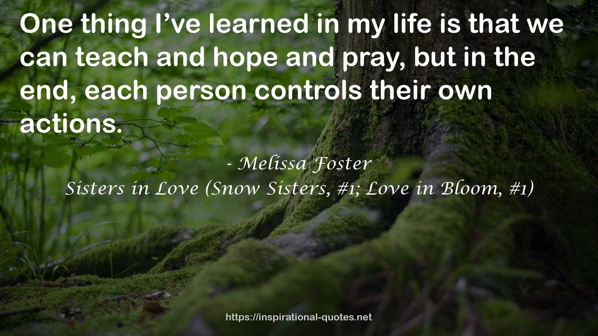 Sisters in Love (Snow Sisters, #1; Love in Bloom, #1) QUOTES