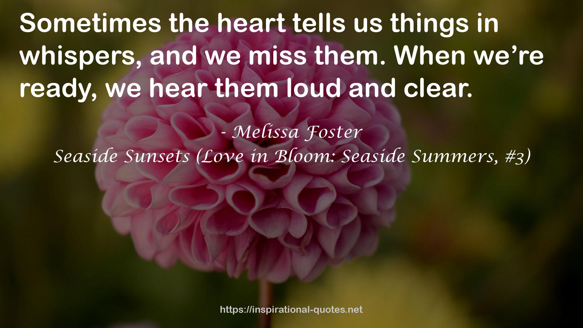 Seaside Sunsets (Love in Bloom: Seaside Summers, #3) QUOTES