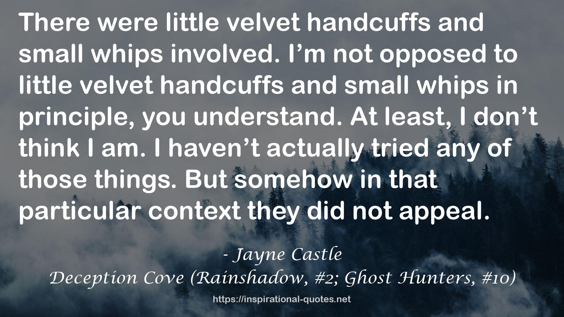 Deception Cove (Rainshadow, #2; Ghost Hunters, #10) QUOTES