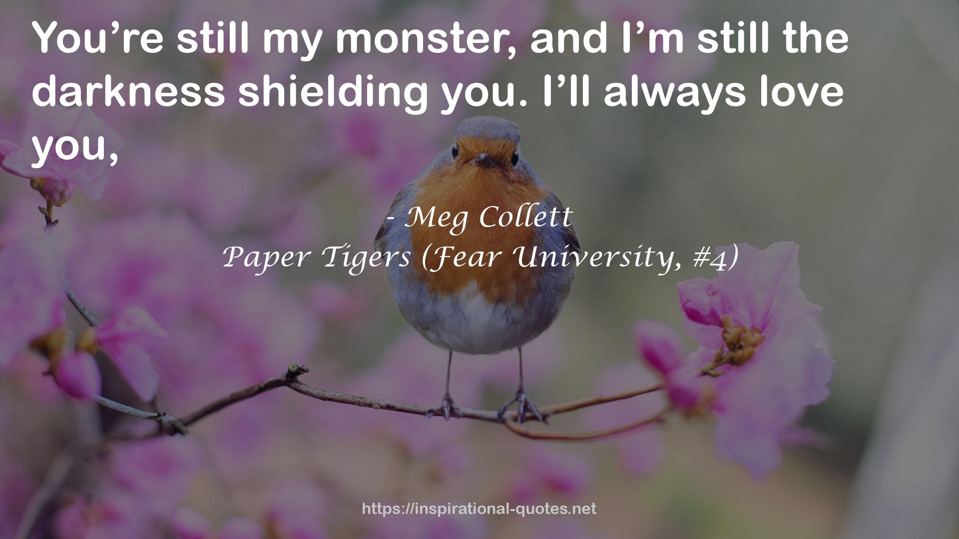 Paper Tigers (Fear University, #4) QUOTES