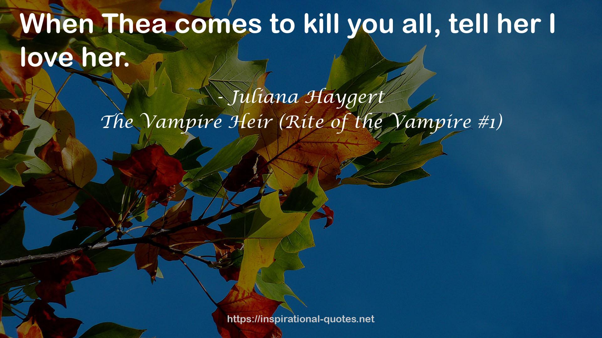 The Vampire Heir (Rite of the Vampire #1) QUOTES