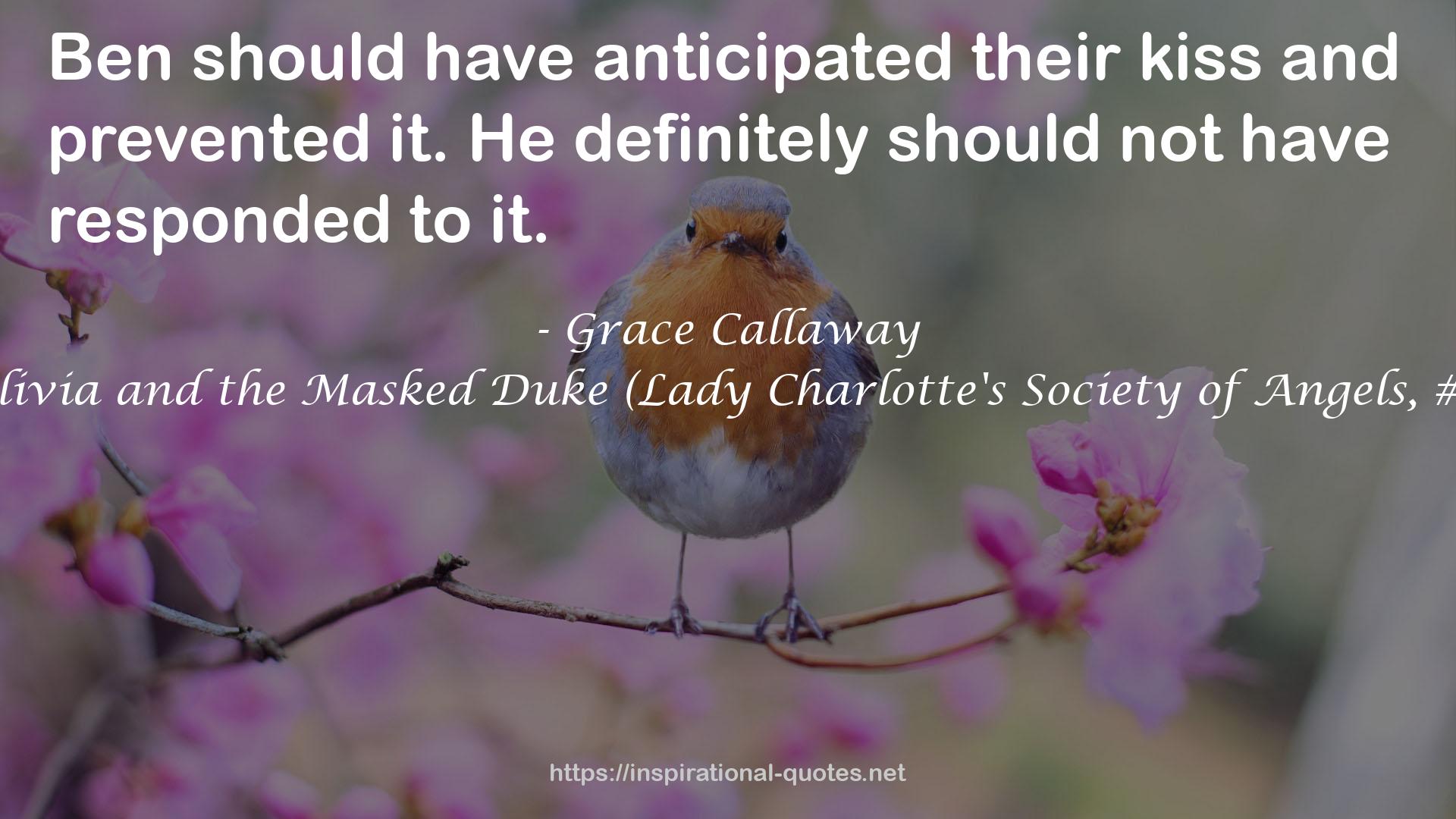 Olivia and the Masked Duke (Lady Charlotte's Society of Angels, #1) QUOTES