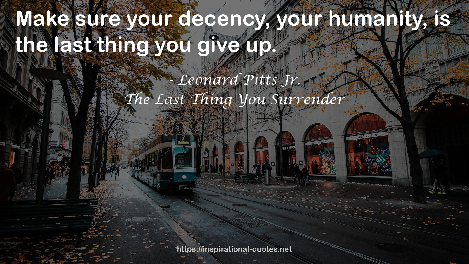 The Last Thing You Surrender QUOTES