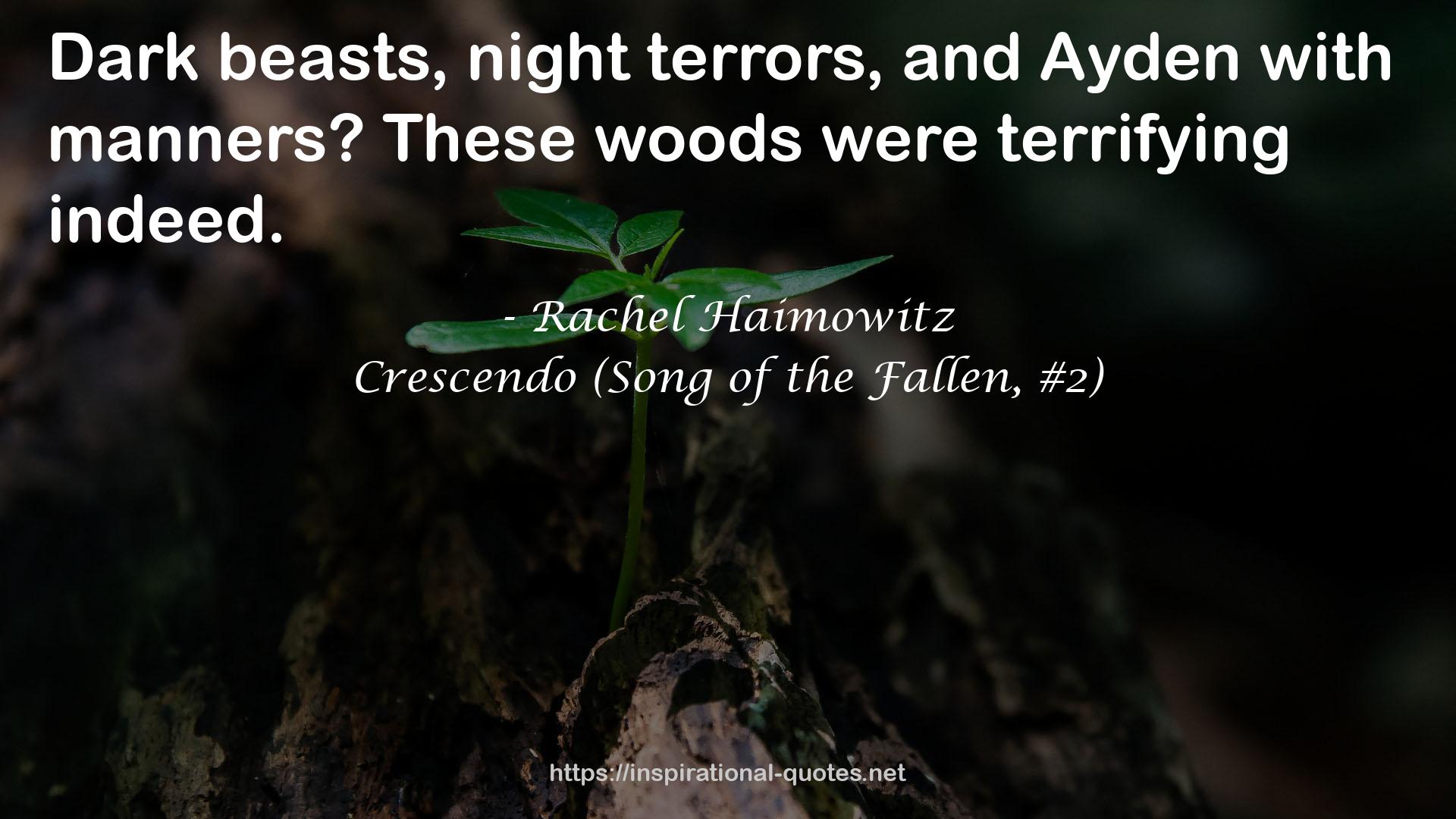 Crescendo (Song of the Fallen, #2) QUOTES