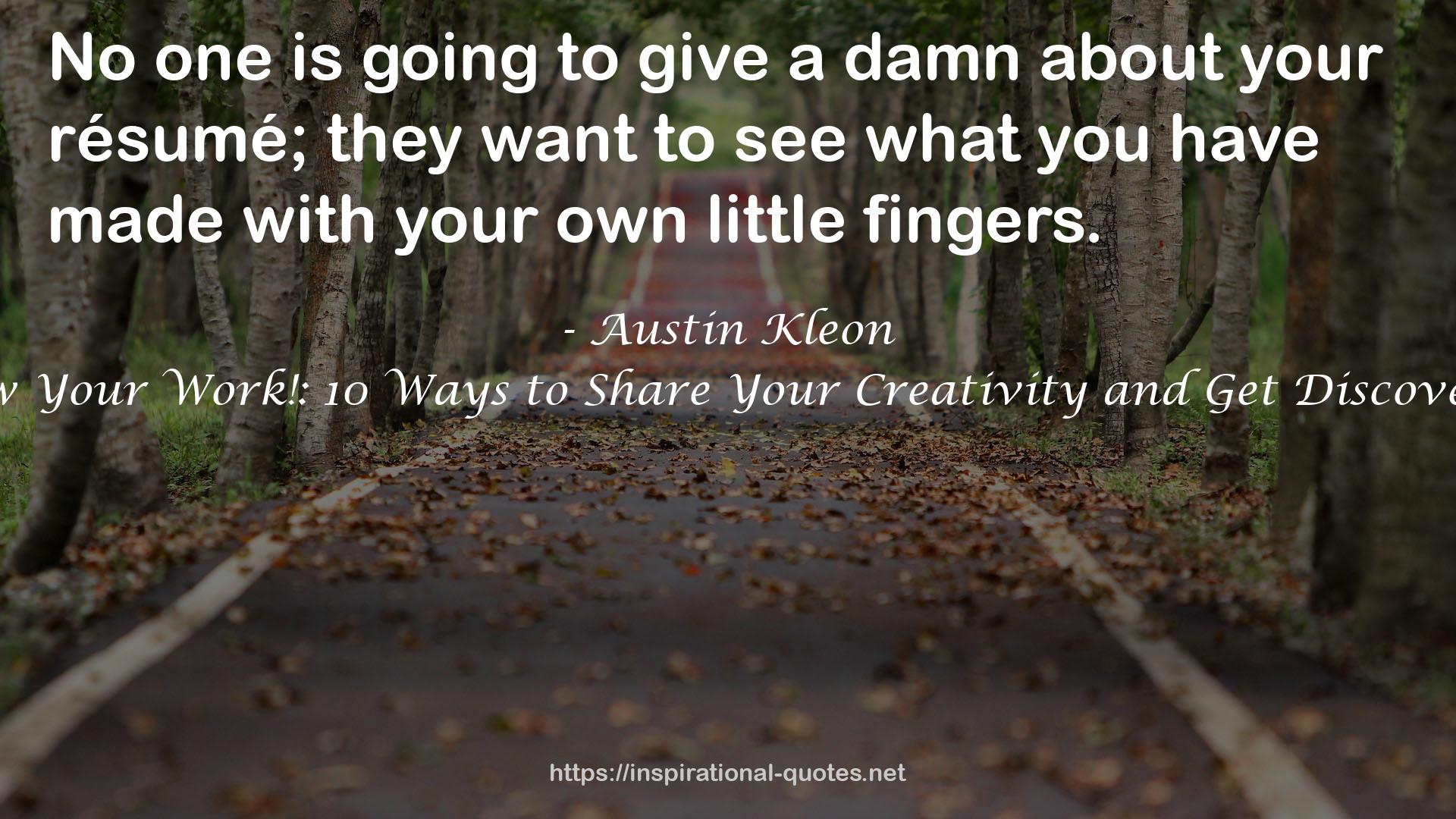 Austin Kleon QUOTES