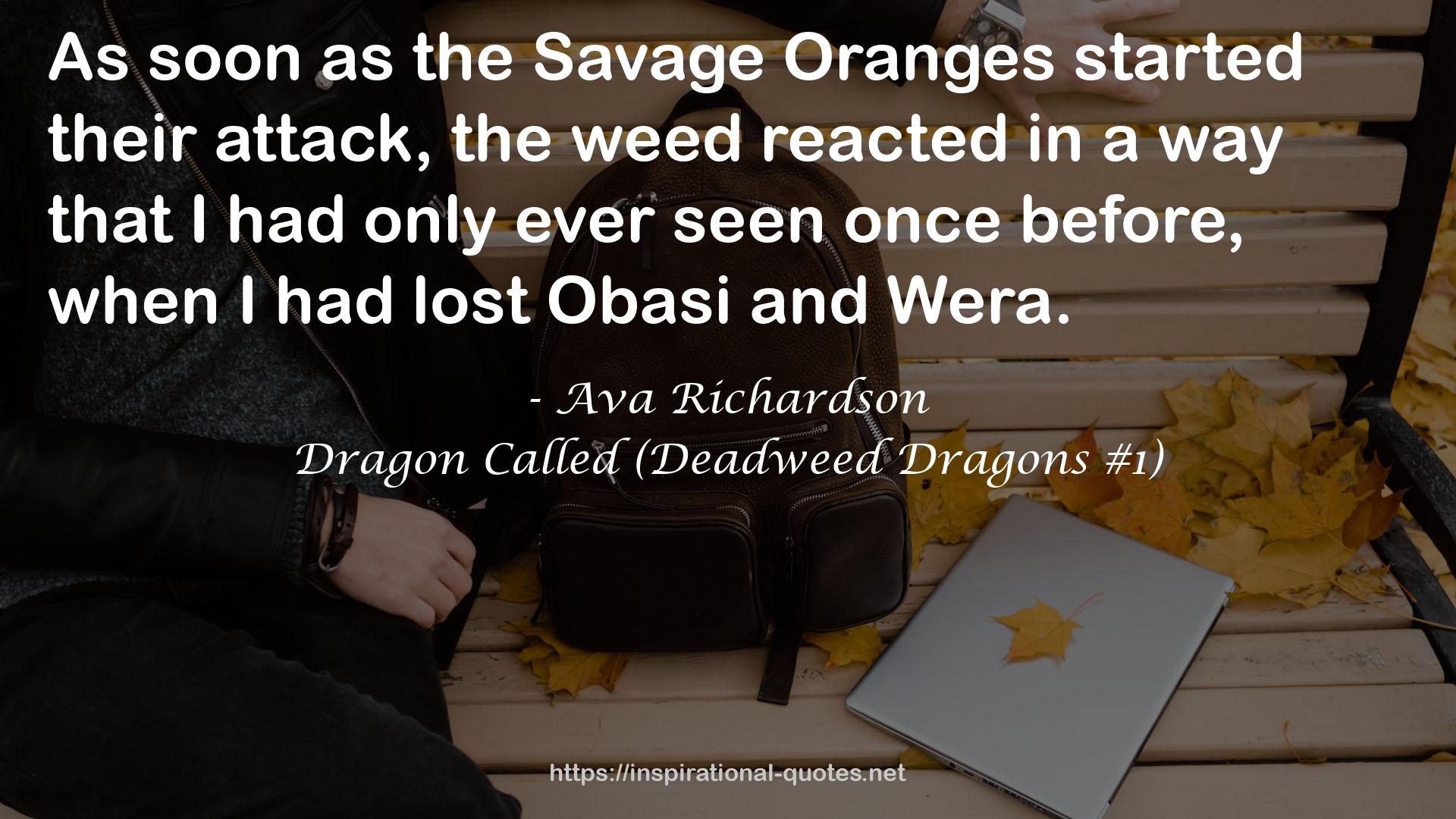 Dragon Called (Deadweed Dragons #1) QUOTES