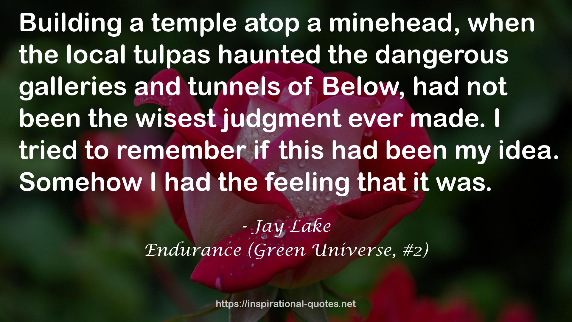 Endurance (Green Universe, #2) QUOTES