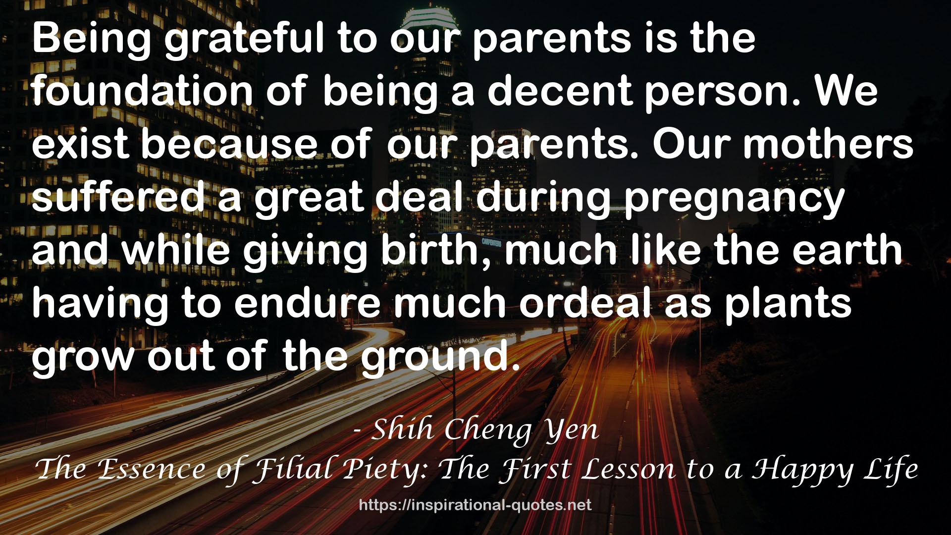 The Essence of Filial Piety: The First Lesson to a Happy Life QUOTES