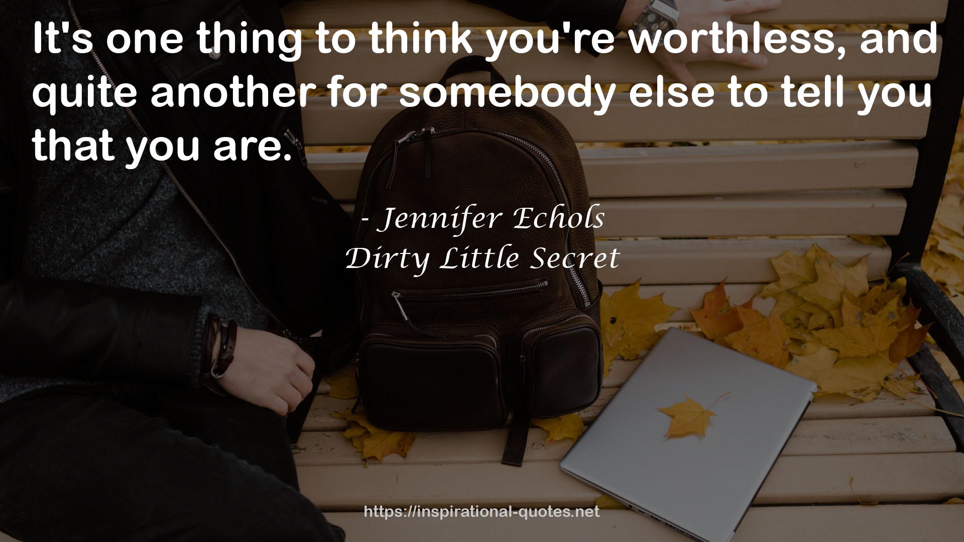 Dirty Little Secret QUOTES