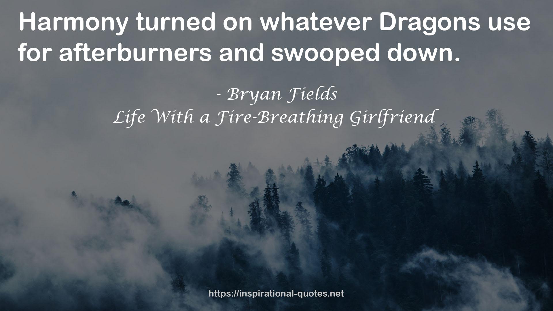Life With a Fire-Breathing Girlfriend QUOTES