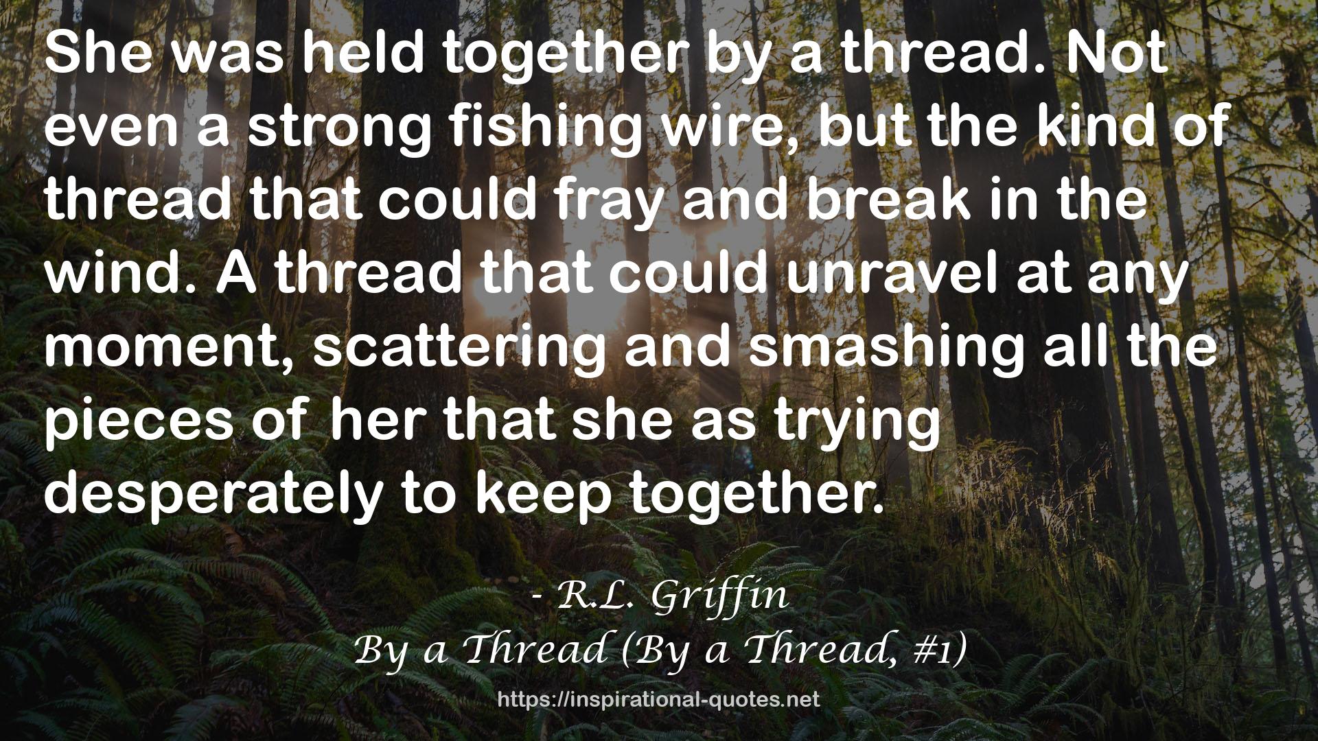 By a Thread (By a Thread, #1) QUOTES