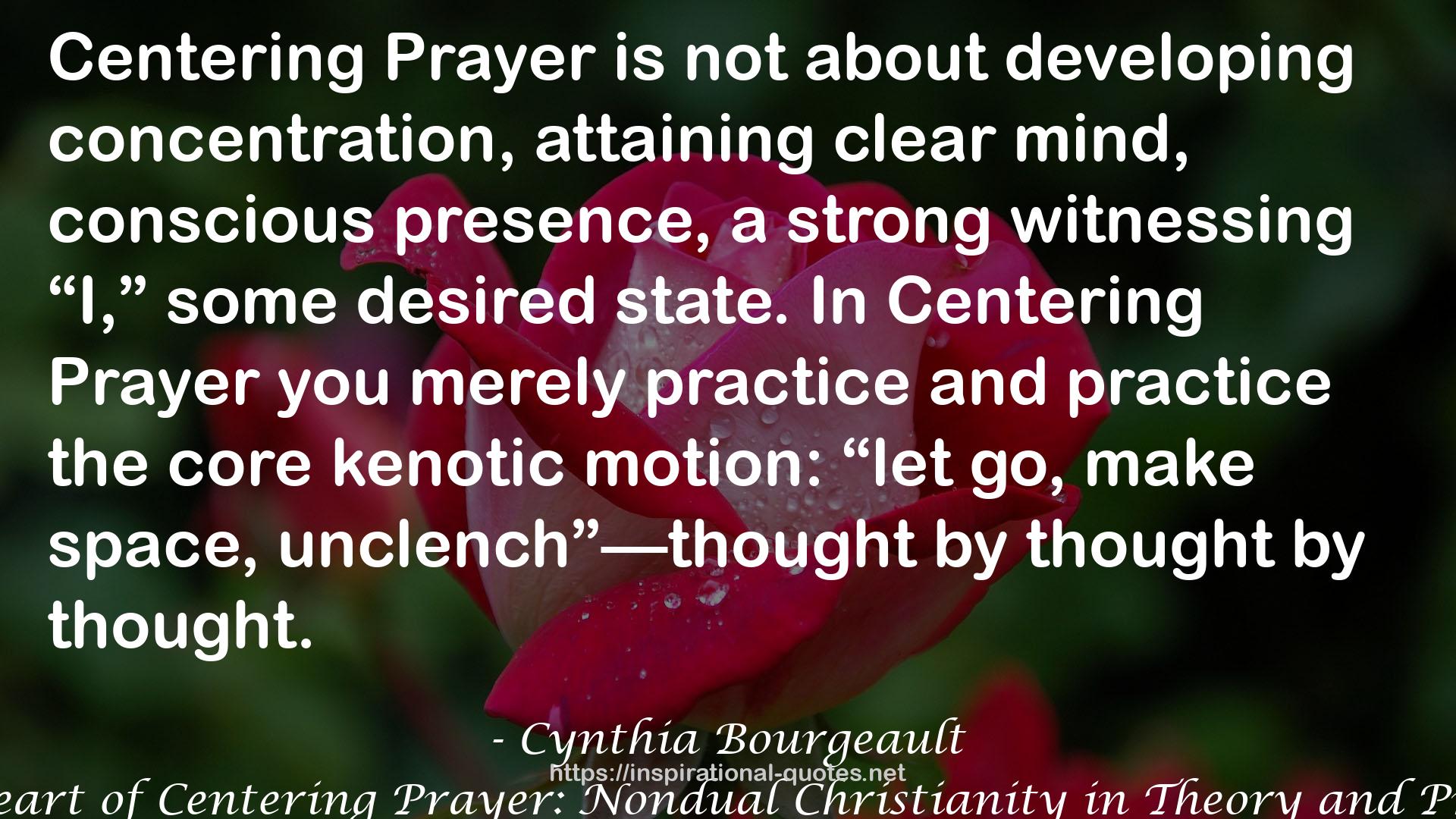 The Heart of Centering Prayer: Nondual Christianity in Theory and Practice QUOTES