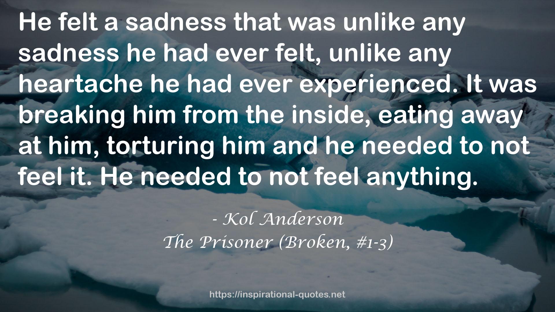 The Prisoner (Broken, #1-3) QUOTES