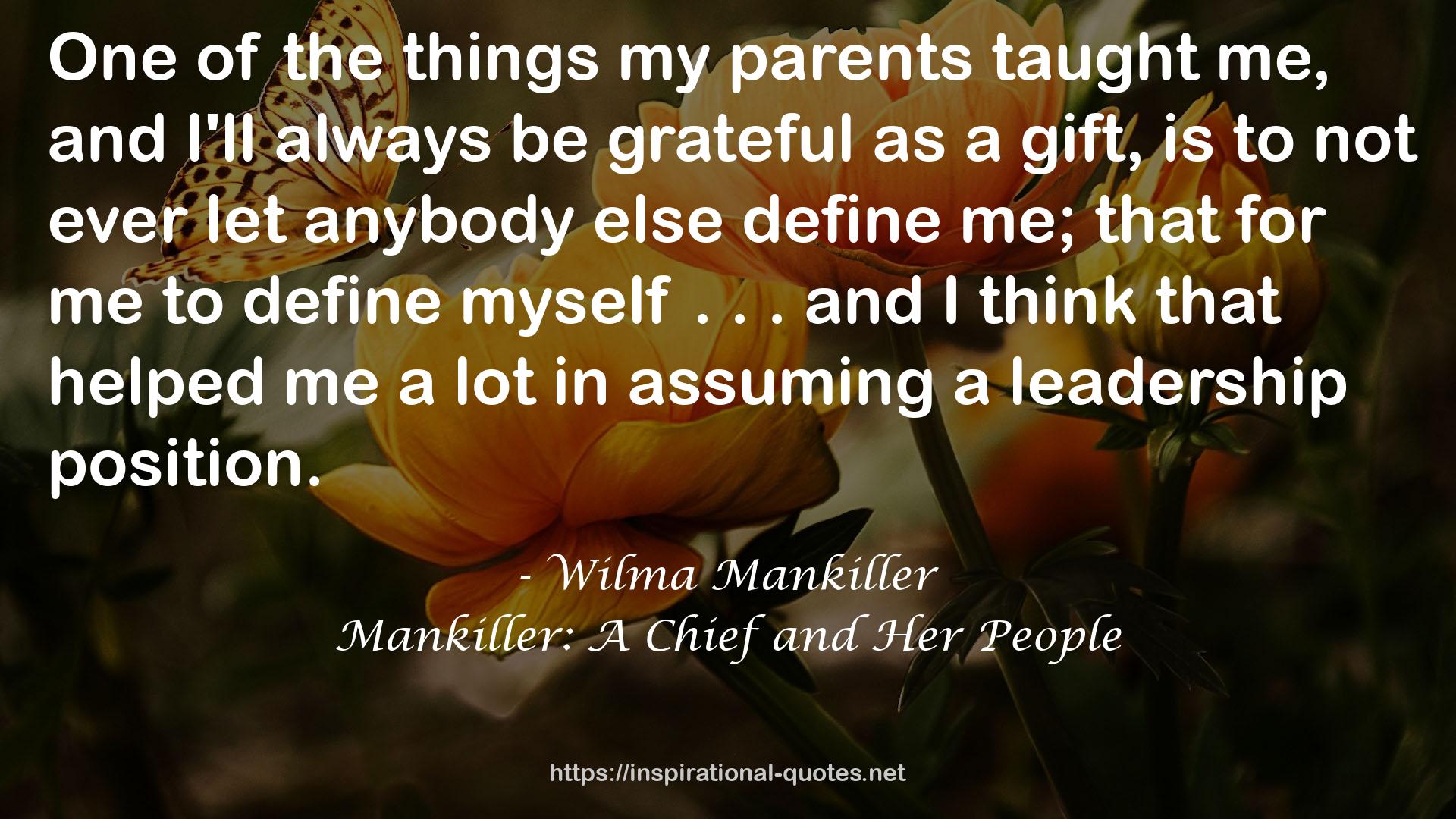 Mankiller: A Chief and Her People QUOTES