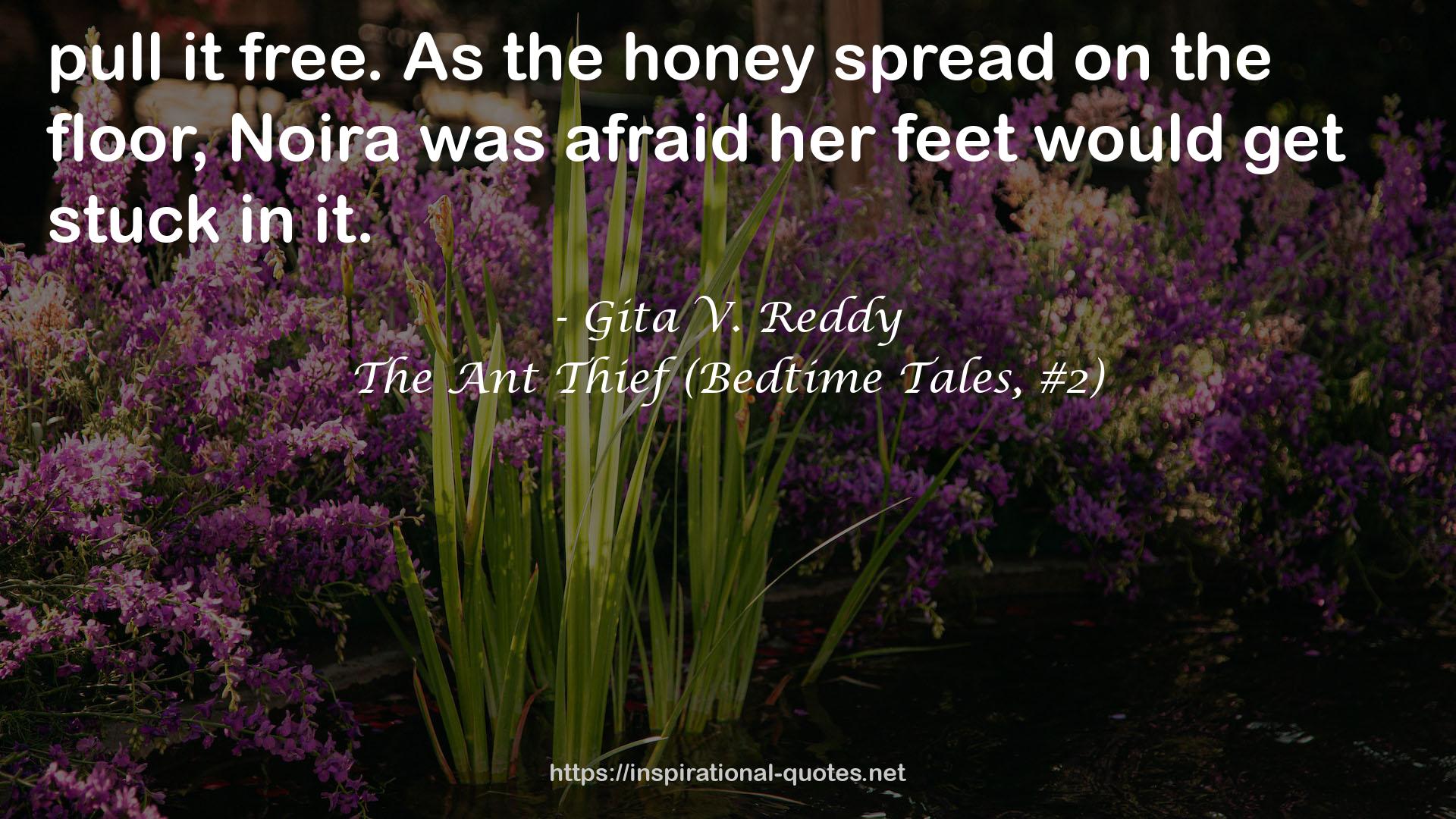 The Ant Thief (Bedtime Tales, #2) QUOTES