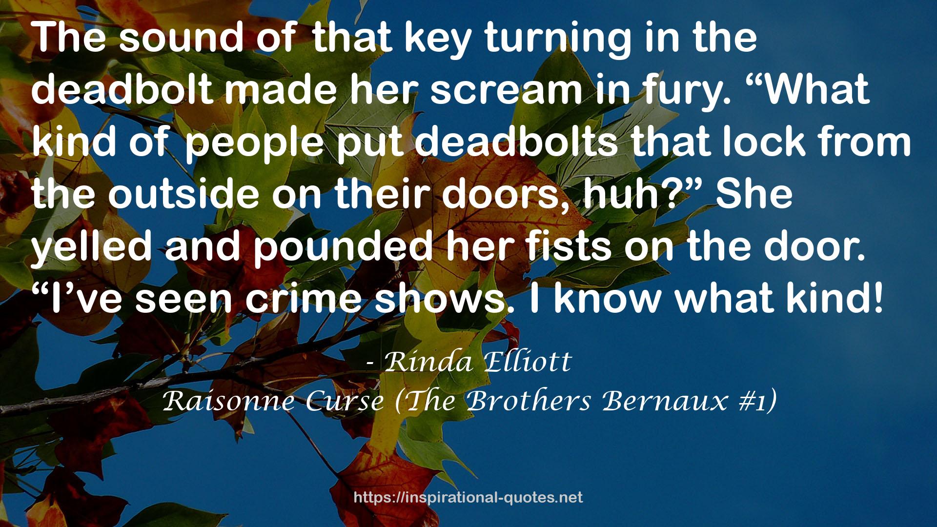 Raisonne Curse (The Brothers Bernaux #1) QUOTES