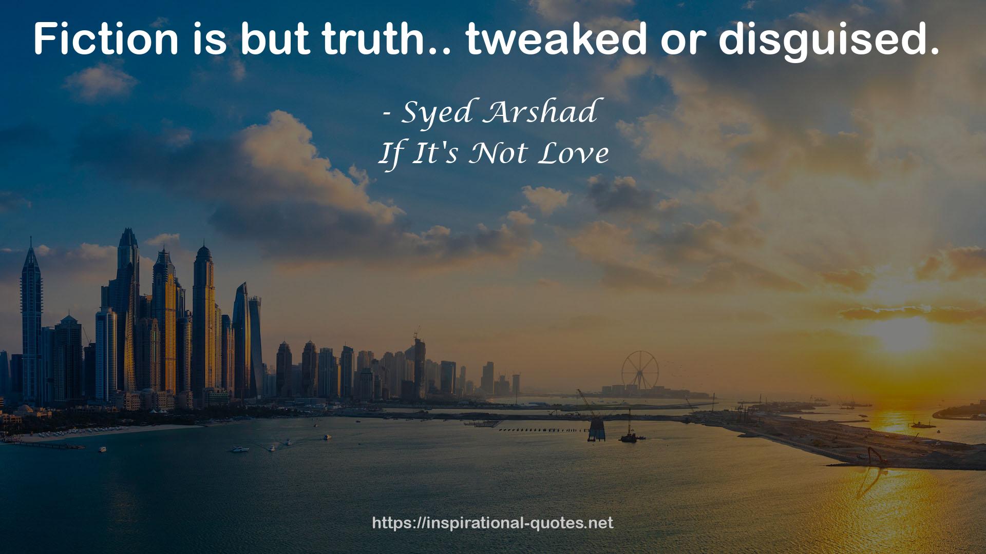 Syed Arshad QUOTES