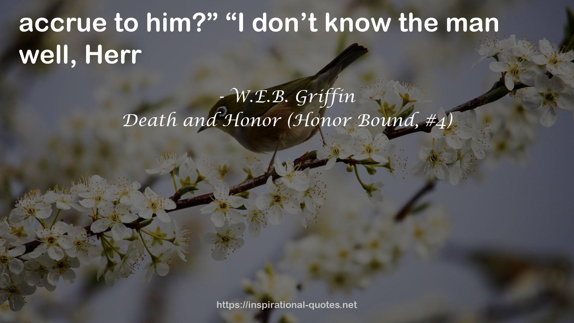 Death and Honor (Honor Bound, #4) QUOTES