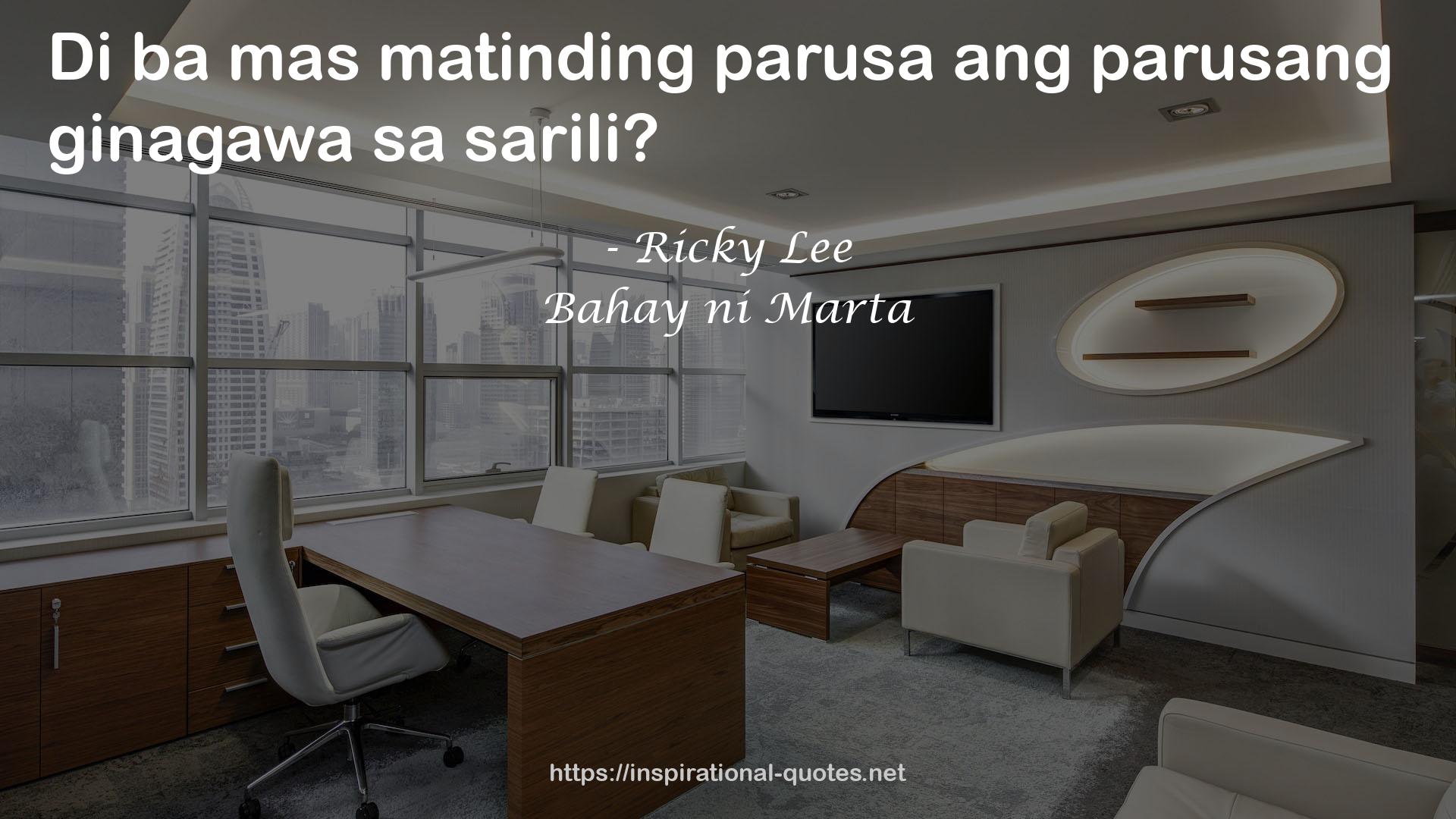 Bahay ni Marta QUOTES