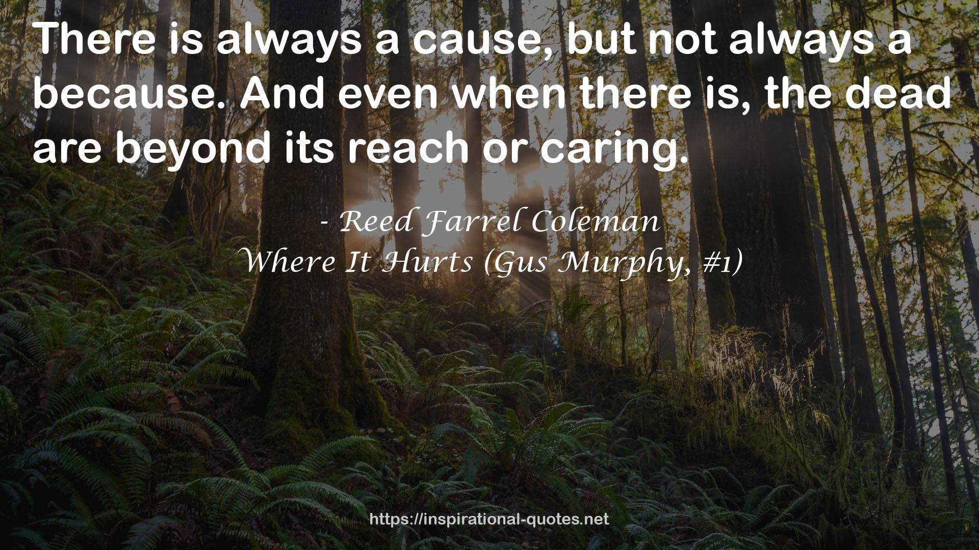 Where It Hurts (Gus Murphy, #1) QUOTES