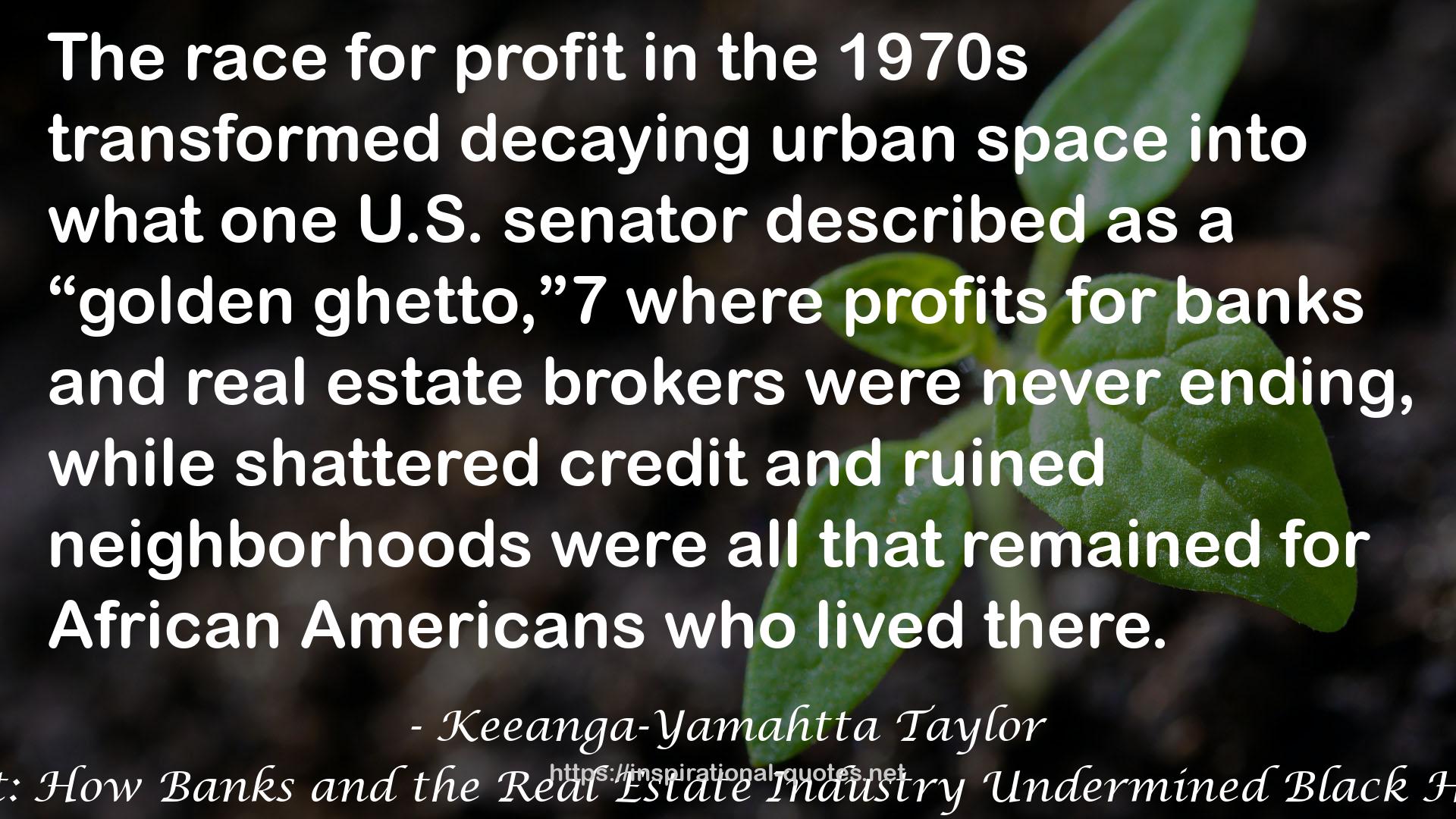 Race for Profit: How Banks and the Real Estate Industry Undermined Black Homeownership QUOTES